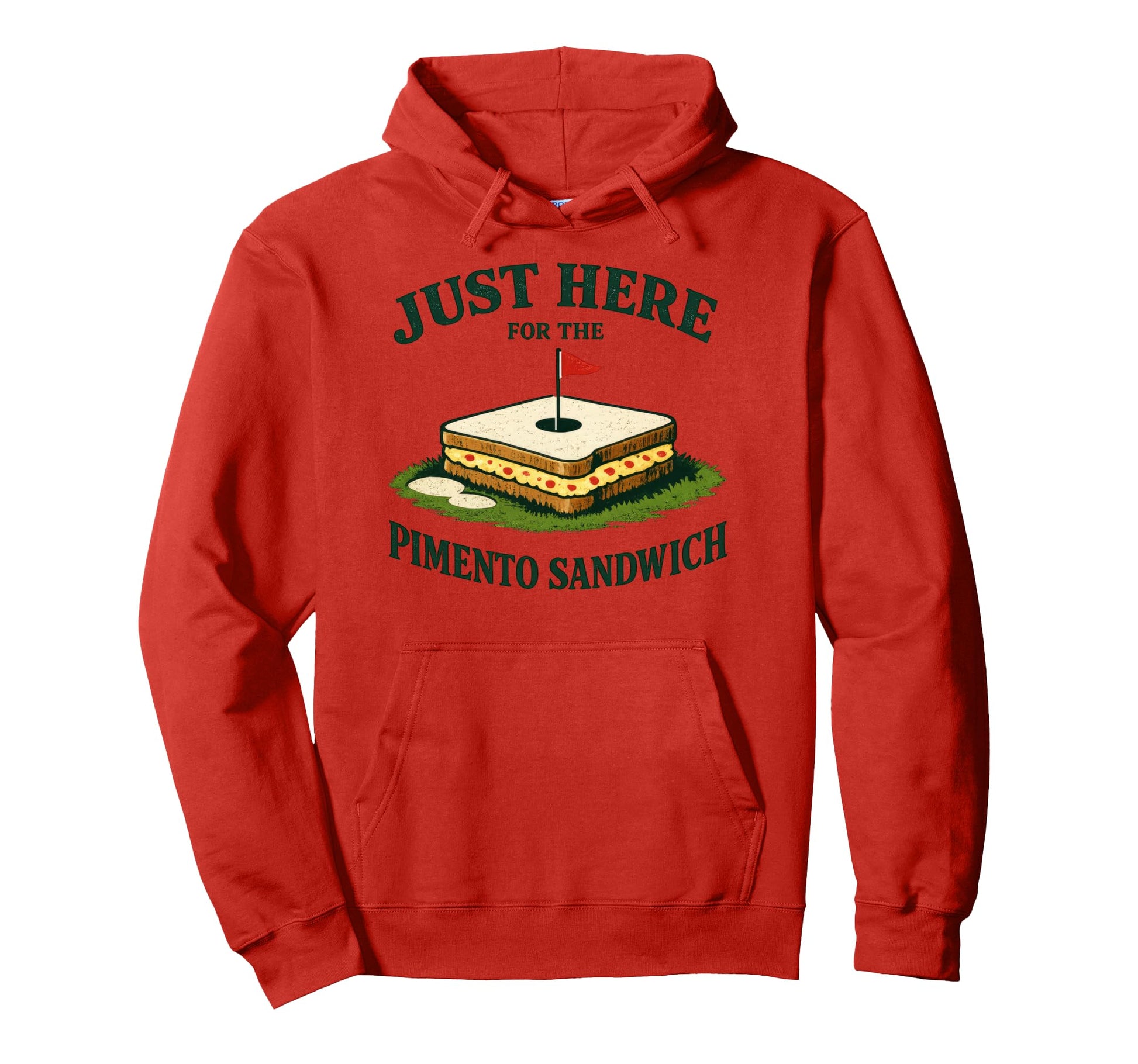 Just Here Pimento Cheese Sandwich Golf Hoodie - Unique Graphic Unisex - T-Shirt, Sweatshirt, Hoodie