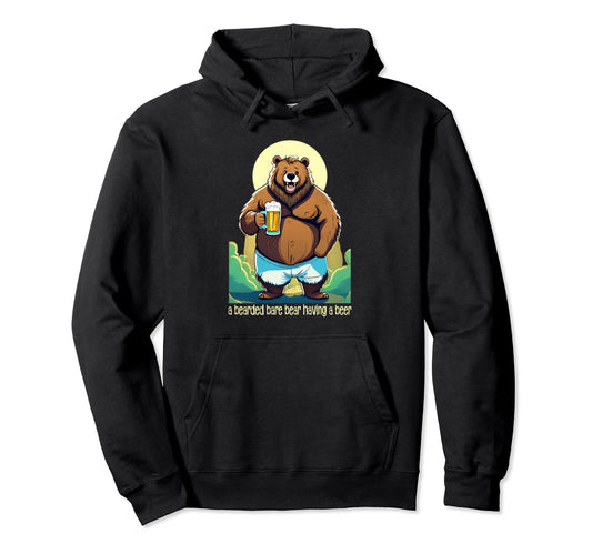 Bearded Bear Almost Bare Drinking Hoodie - Aesthetic Graphic for Adults - T-Shirt, Sweatshirt, Hoodie
