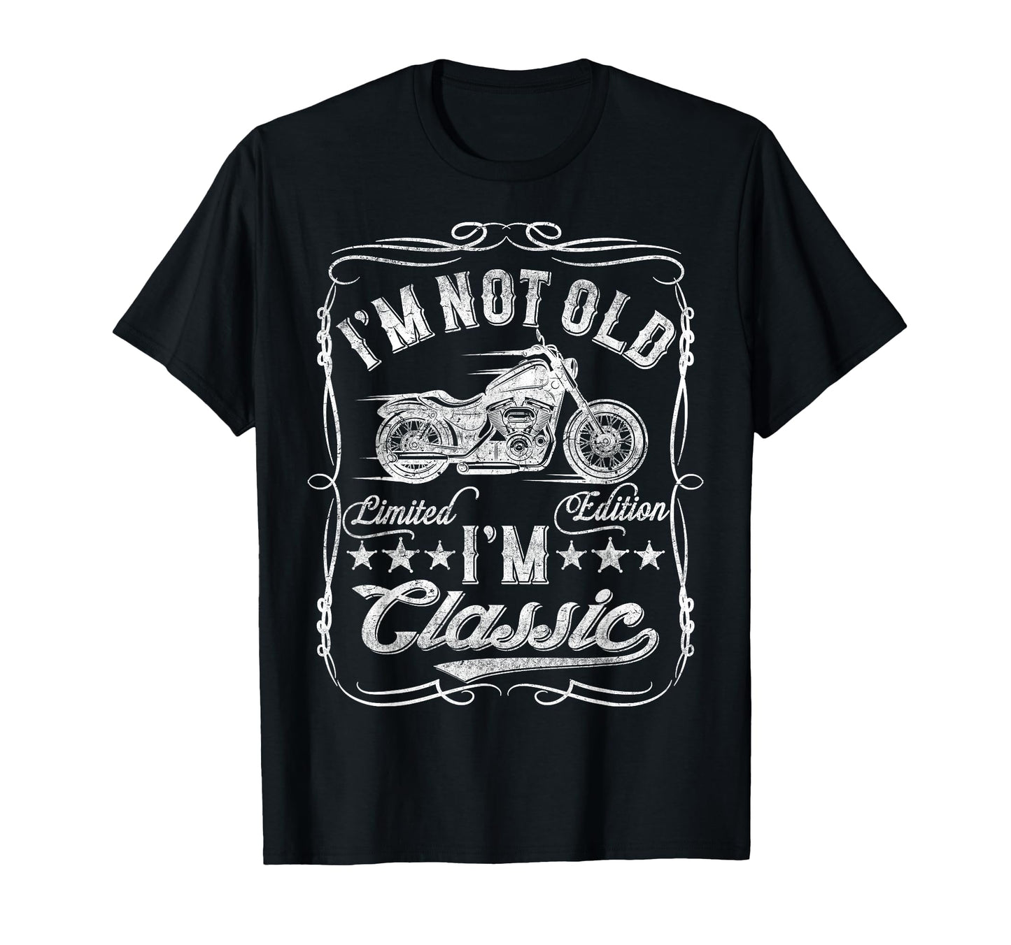Im Not Old Im Funny Motorcycle Mens T-Shirt - Streetwear Style for Adults - T-Shirt, Sweatshirt, Hoodie