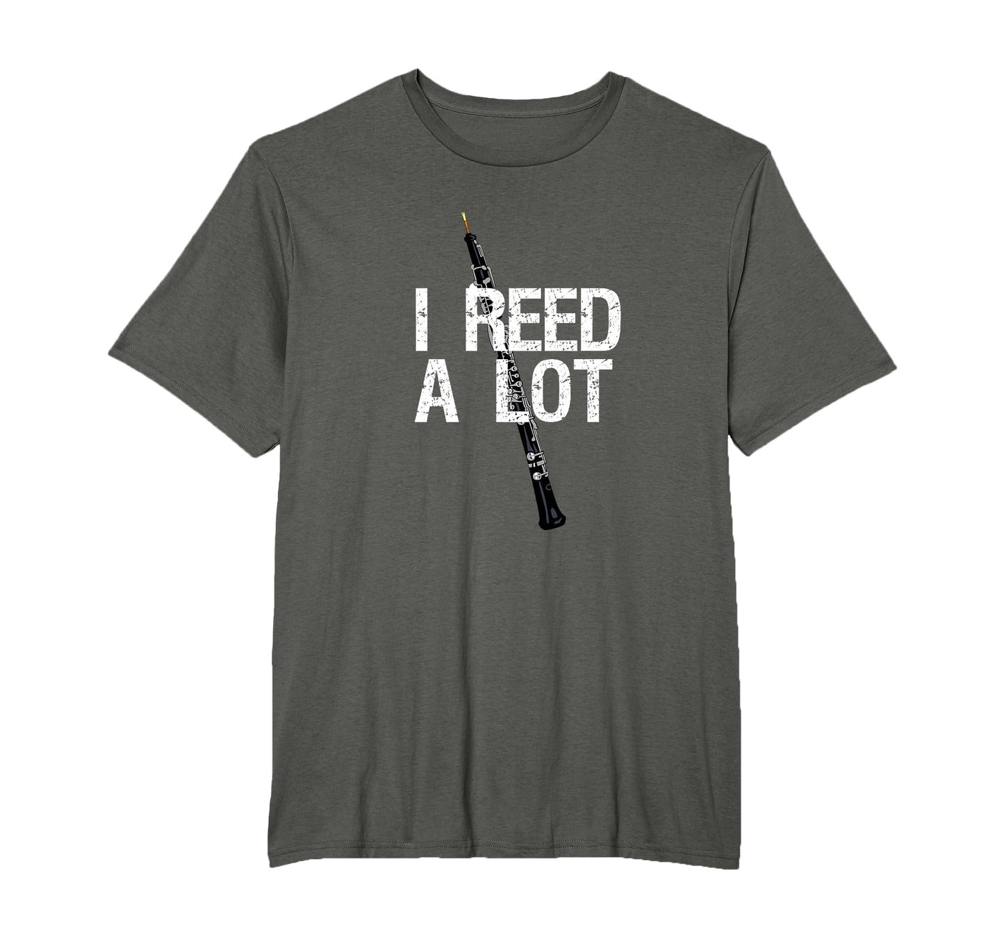 I Reed Lot Funny Oboe Player Gift T-Shirt - Casual Everyday Wear Unisex - T-Shirt, Sweatshirt, Hoodie
