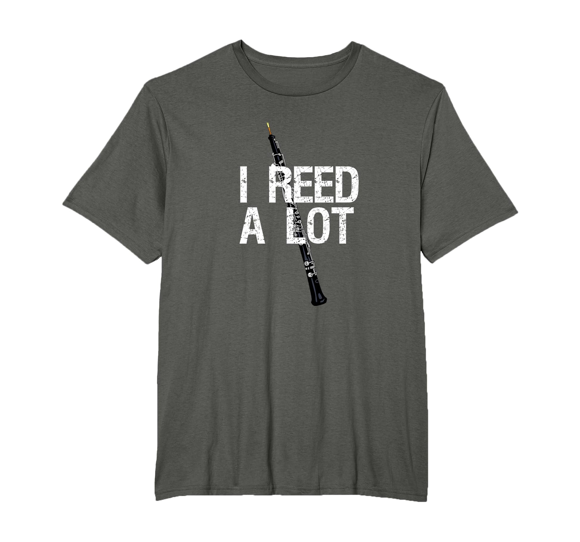 I Reed Lot Funny Oboe Player Gift T-Shirt - Casual Everyday Wear Unisex - T-Shirt, Sweatshirt, Hoodie