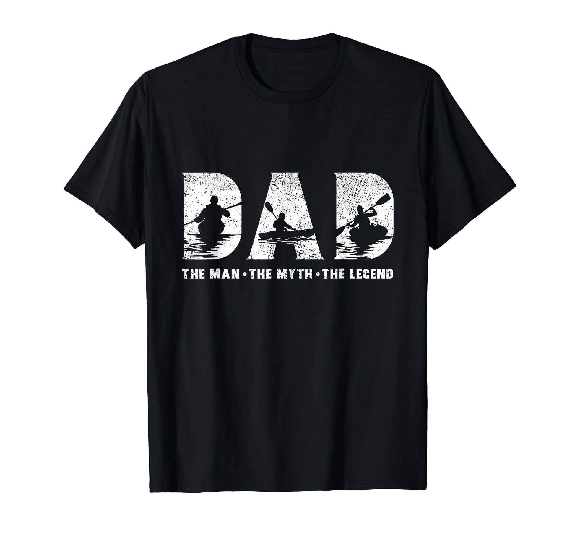 Canoeing Dad Myth Legend Fathers Day T-Shirt - Aesthetic Graphic Men Women - T-Shirt, Sweatshirt, Hoodie