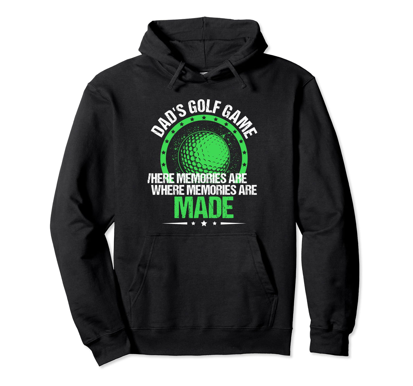 Funny Golfing Dads Golf Game Where Hoodie - Streetwear Style Unisex - T-Shirt, Sweatshirt, Hoodie