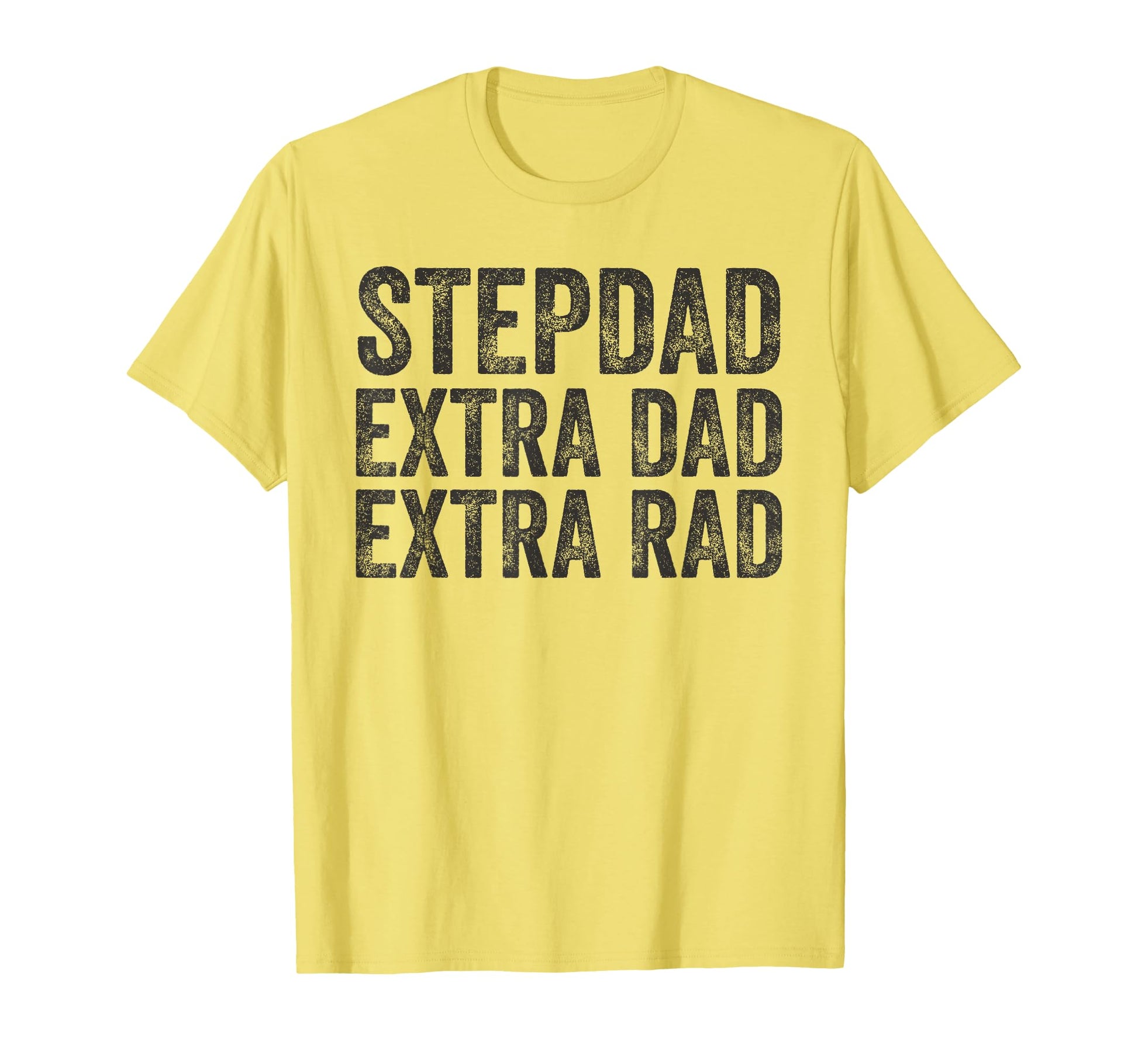 Stepdad Extra Dad Extra Rad Funny T-Shirt - Aesthetic Graphic Men Women - T-Shirt, Sweatshirt, Hoodie