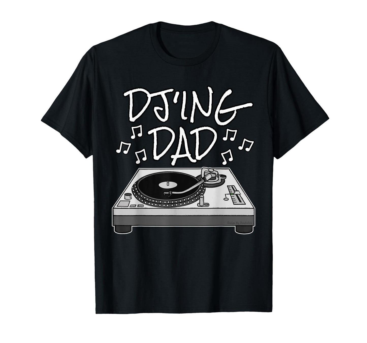 Fathers Day Dj Djing Dad Music Producer T-Shirt - Unique Graphic for Adults - T-Shirt, Sweatshirt, Hoodie