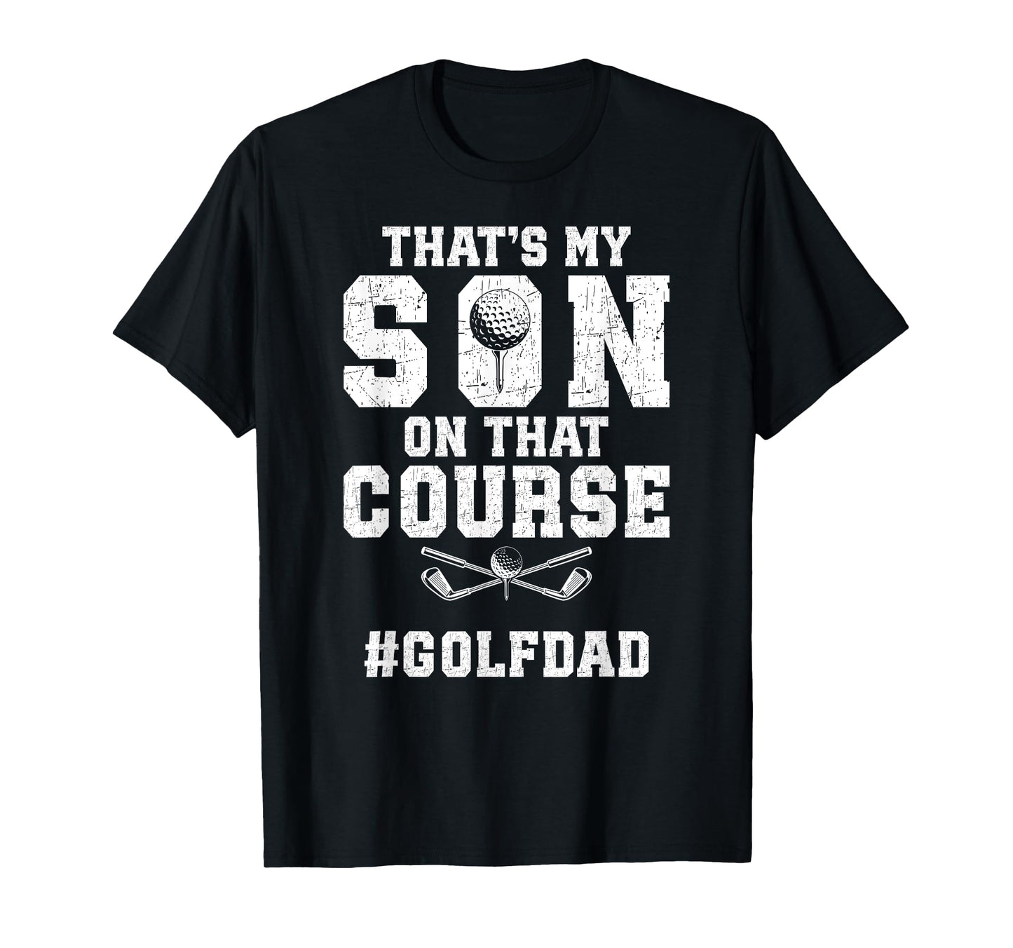 Thats My Son Golf Dad Golf Player Father T-Shirt - Minimalist Print Unisex - T-Shirt, Sweatshirt, Hoodie
