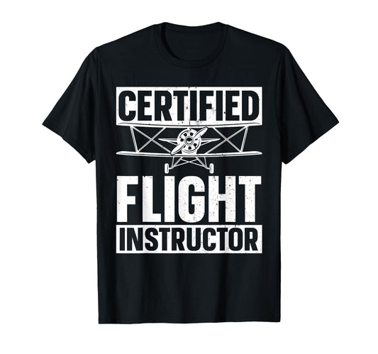 Certified Flight Instructor Art T-Shirt - Trendy Graphic Men Women - T-Shirt, Sweatshirt, Hoodie