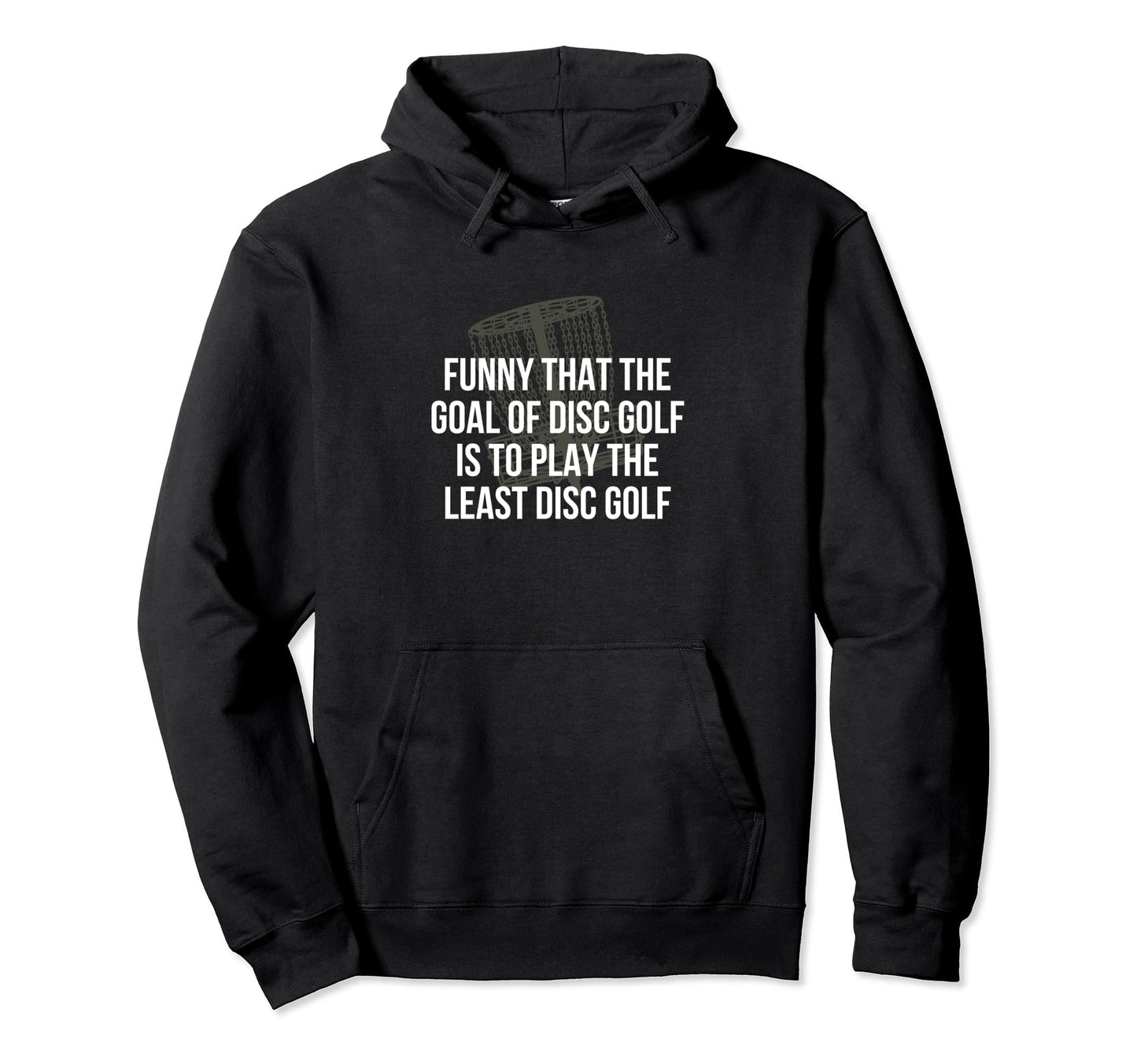 Funny Goal Disc Golf Dad Jokes Golfer Hoodie - Trendy Graphic for Adults - T-Shirt, Sweatshirt, Hoodie
