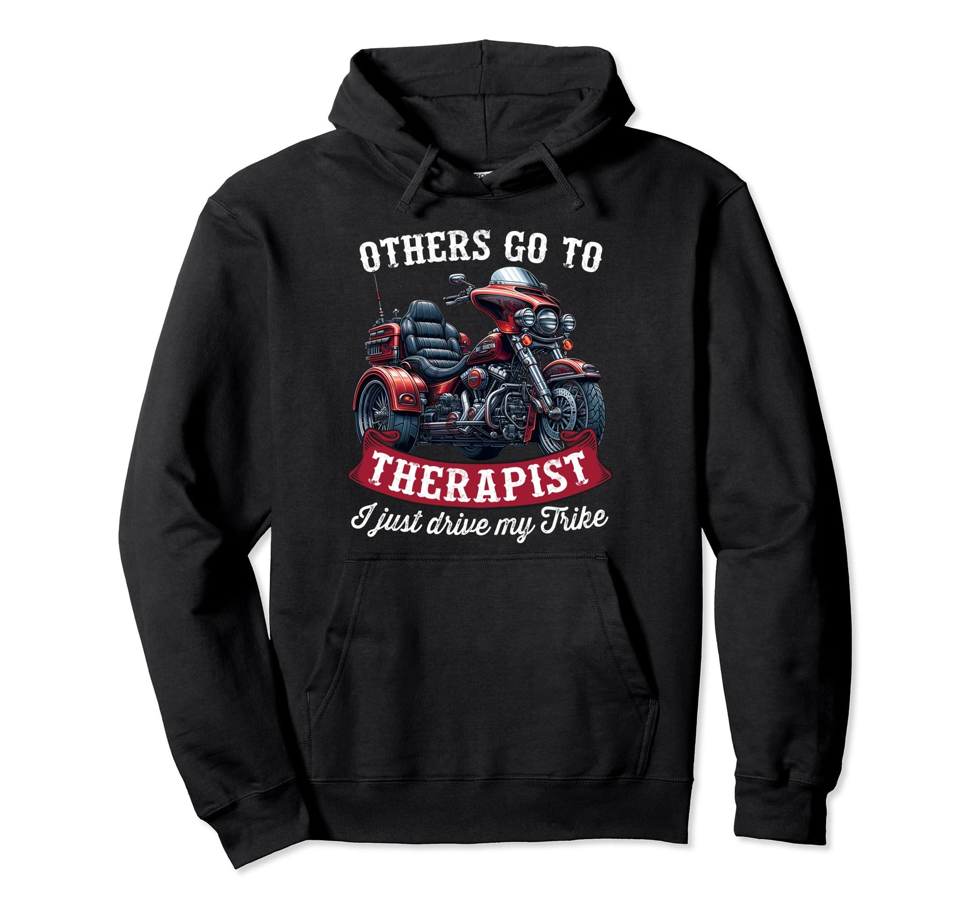 Motorcycle Trike Three Wheeled Hoodie - Casual Everyday Wear Men Women - T-Shirt, Sweatshirt, Hoodie