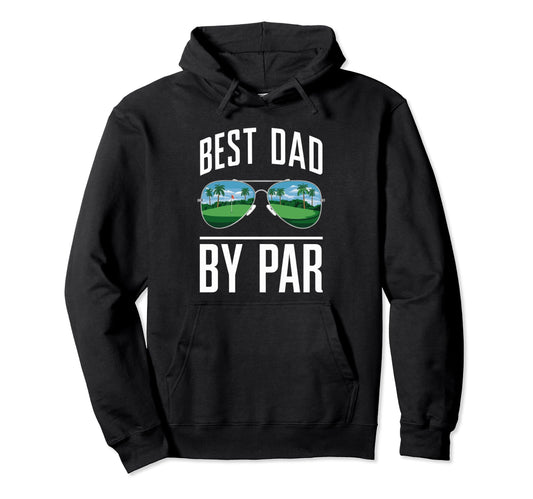 Best Dad Par Golf Lover Golfing Fathers Hoodie - Minimalist Print Unisex - T-Shirt, Sweatshirt, Hoodie