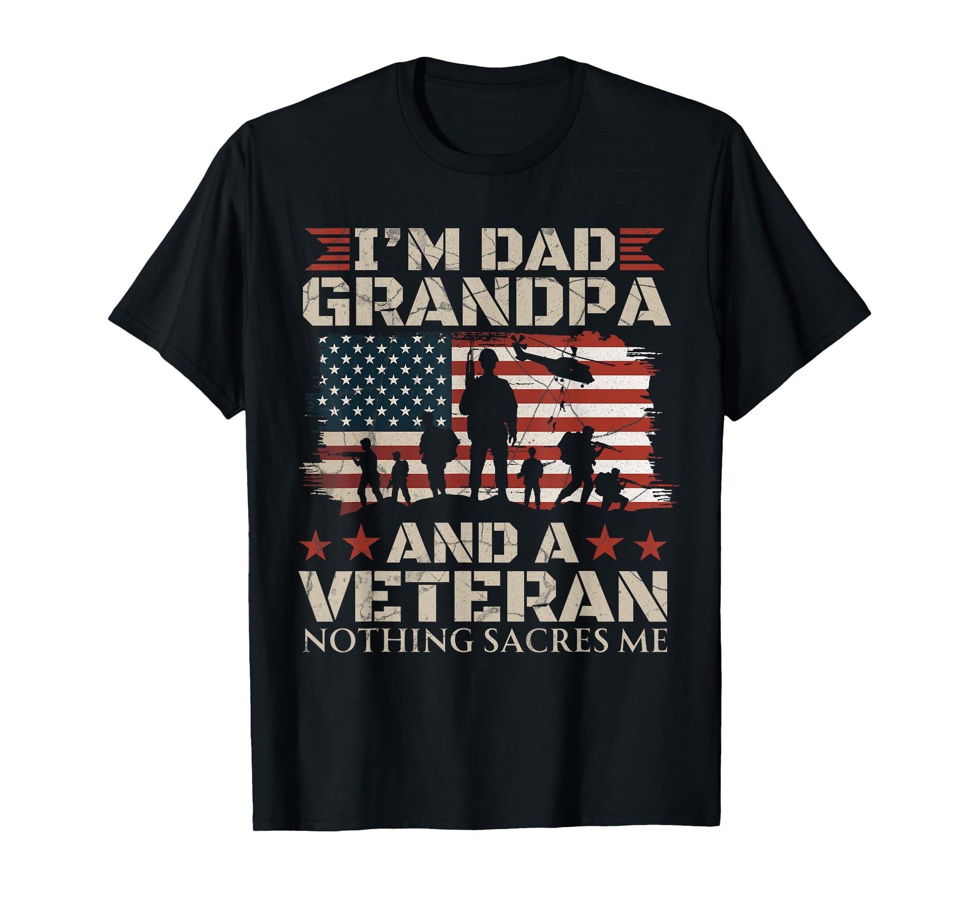 Im Dad Grandpa And Veteran Nothing T-Shirt - Minimalist Print Men Women - T-Shirt, Sweatshirt, Hoodie