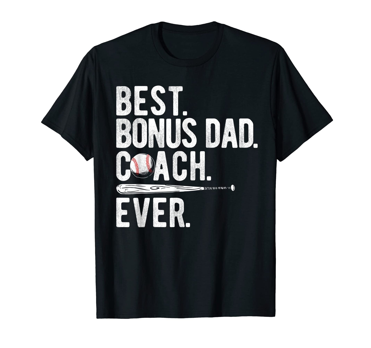 Best Bonus Dad Coach Ever Baseball T-Shirt - Custom Art Print Unisex - T-Shirt, Sweatshirt, Hoodie