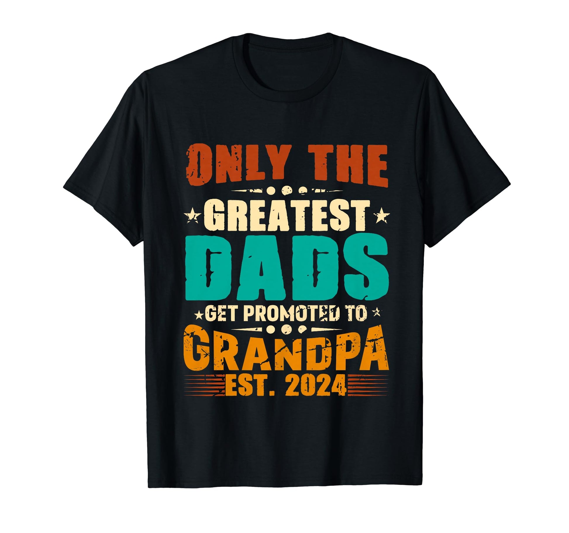Greatest Dads Get Promoted To Grandpa T-Shirt - Minimalist Print Unisex - T-Shirt, Sweatshirt, Hoodie