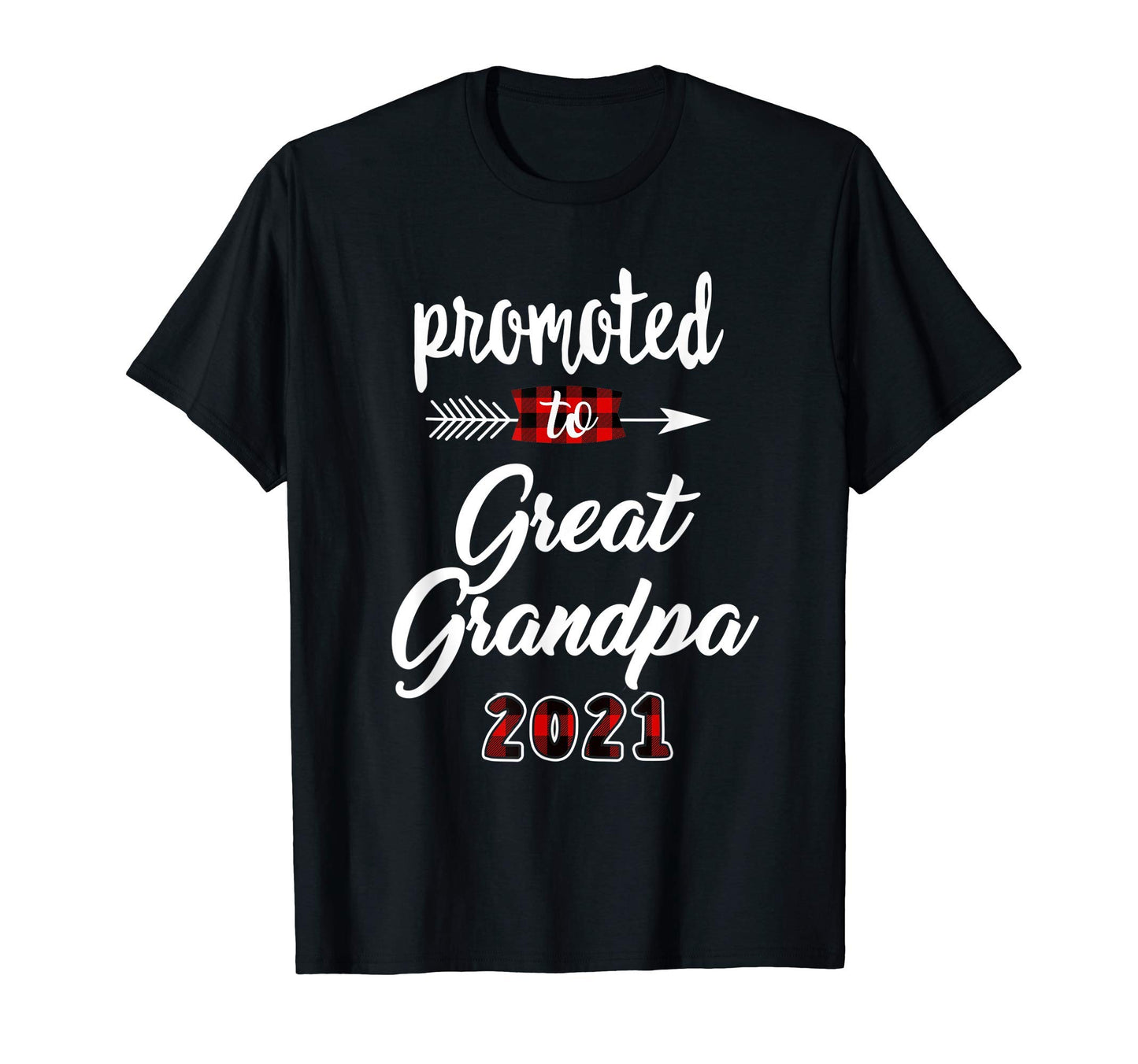 Promoted To Great Grandpa 2021 Pregnancy T-Shirt - Graphic Print Men Women - T-Shirt, Sweatshirt, Hoodie