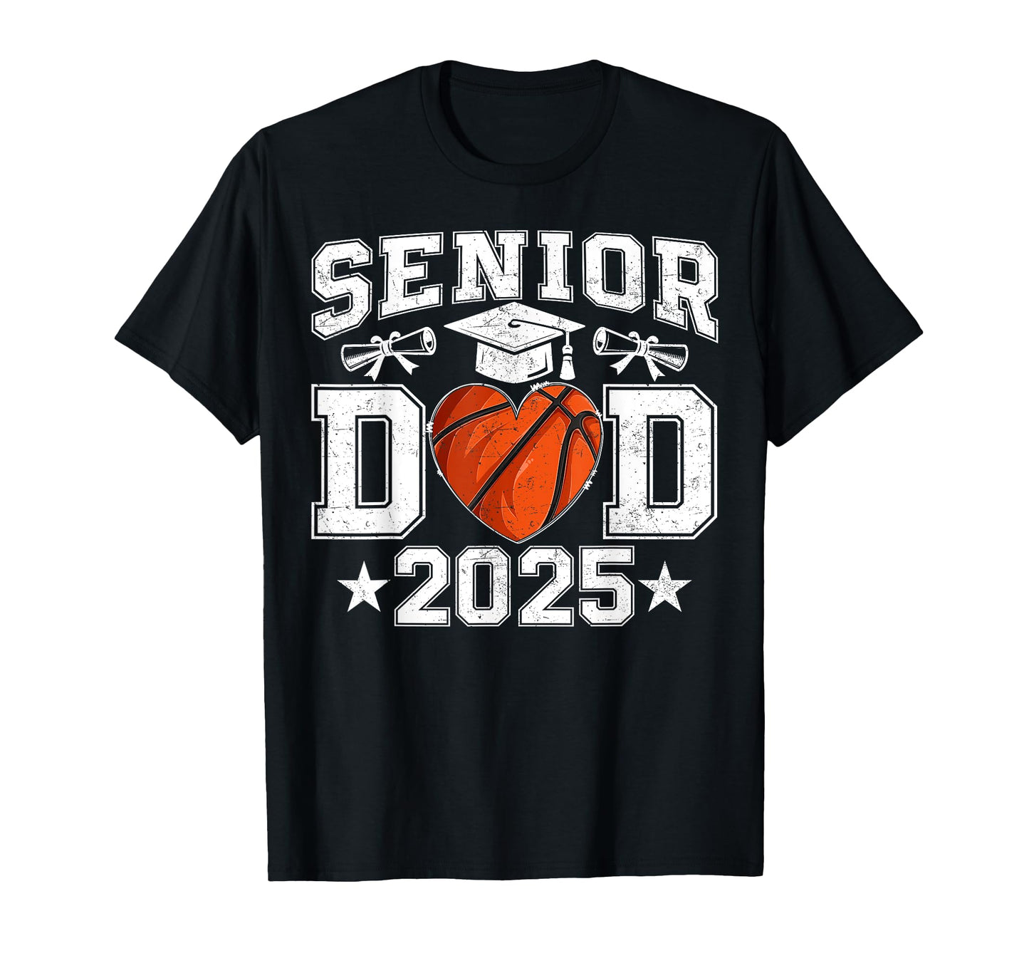 Senior Dad 2025 Basketball Class 2025 T-Shirt - Streetwear Style Men Women - T-Shirt, Sweatshirt, Hoodie