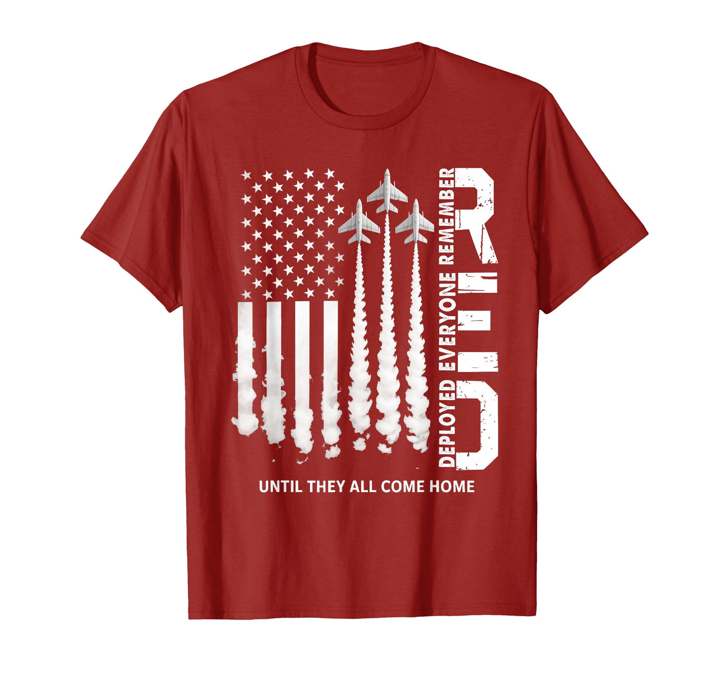 Remember Everyone Deployed Red T-Shirt - Aesthetic Graphic Men Women - T-Shirt, Sweatshirt, Hoodie