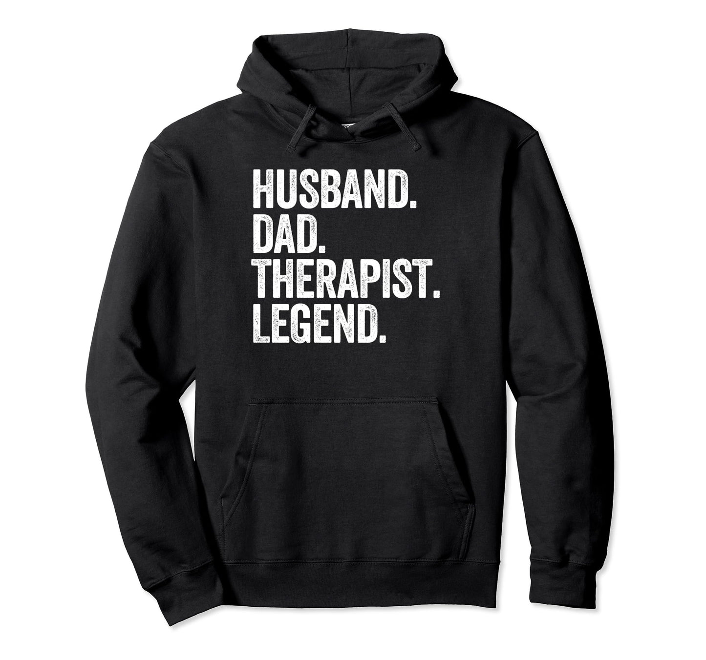 Husband Dad Therapist Funny Counselor Hoodie - Graphic Print for Adults - T-Shirt, Sweatshirt, Hoodie