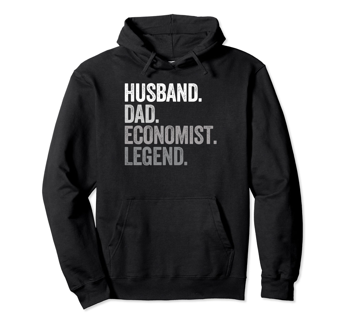 Husband Dad Economist Funny Economic Hoodie - Graphic Print Men Women - T-Shirt, Sweatshirt, Hoodie