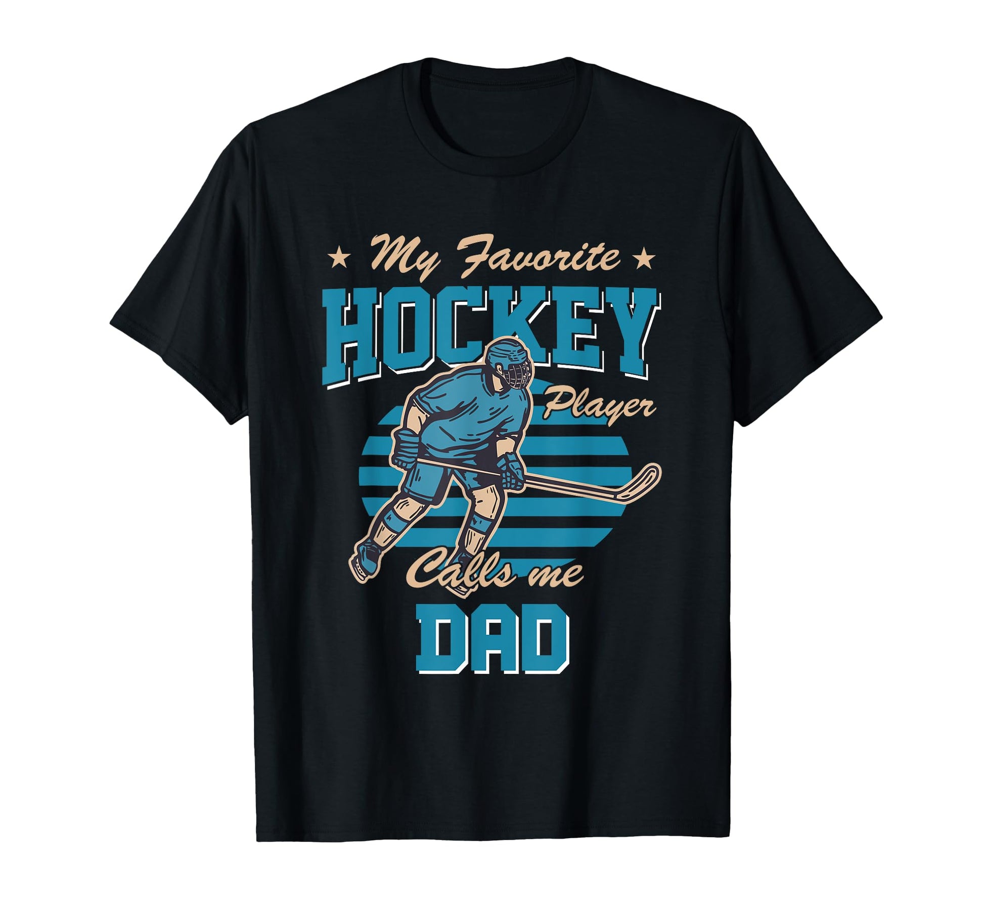 Ice Hocke My Favorite Hockey Player T-Shirt - Streetwear Style for Adults - T-Shirt, Sweatshirt, Hoodie