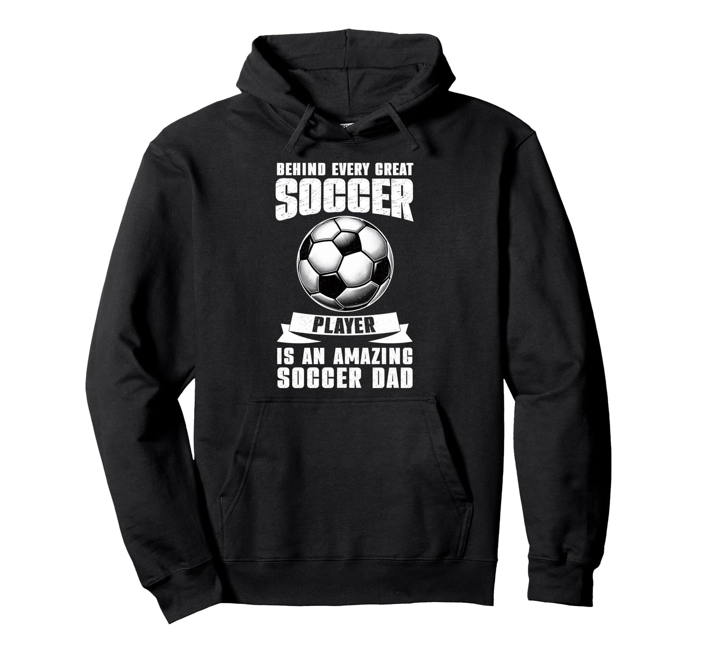Behind Every Great Soccer Player Is Hoodie - Novelty Apparel Men Women - T-Shirt, Sweatshirt, Hoodie