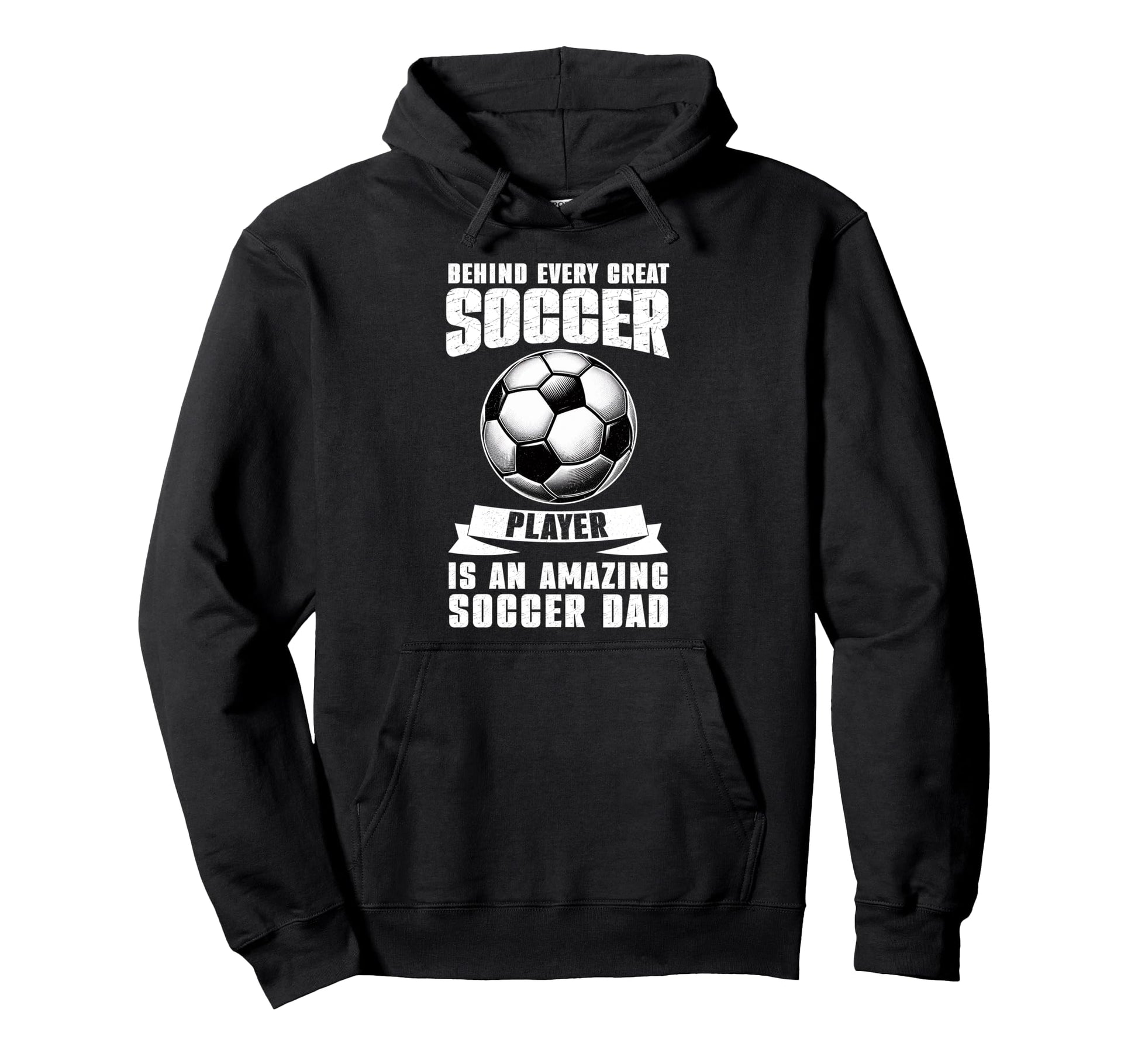 Behind Every Great Soccer Player Is Hoodie - Novelty Apparel Men Women - T-Shirt, Sweatshirt, Hoodie