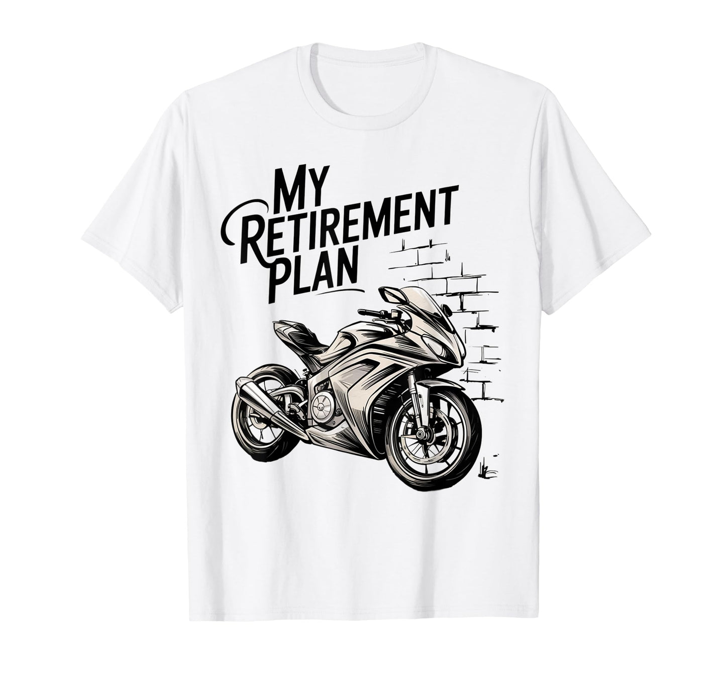 Retirement Plan Motorcycle Travel T-Shirt - Minimalist Print for Adults - T-Shirt, Sweatshirt, Hoodie