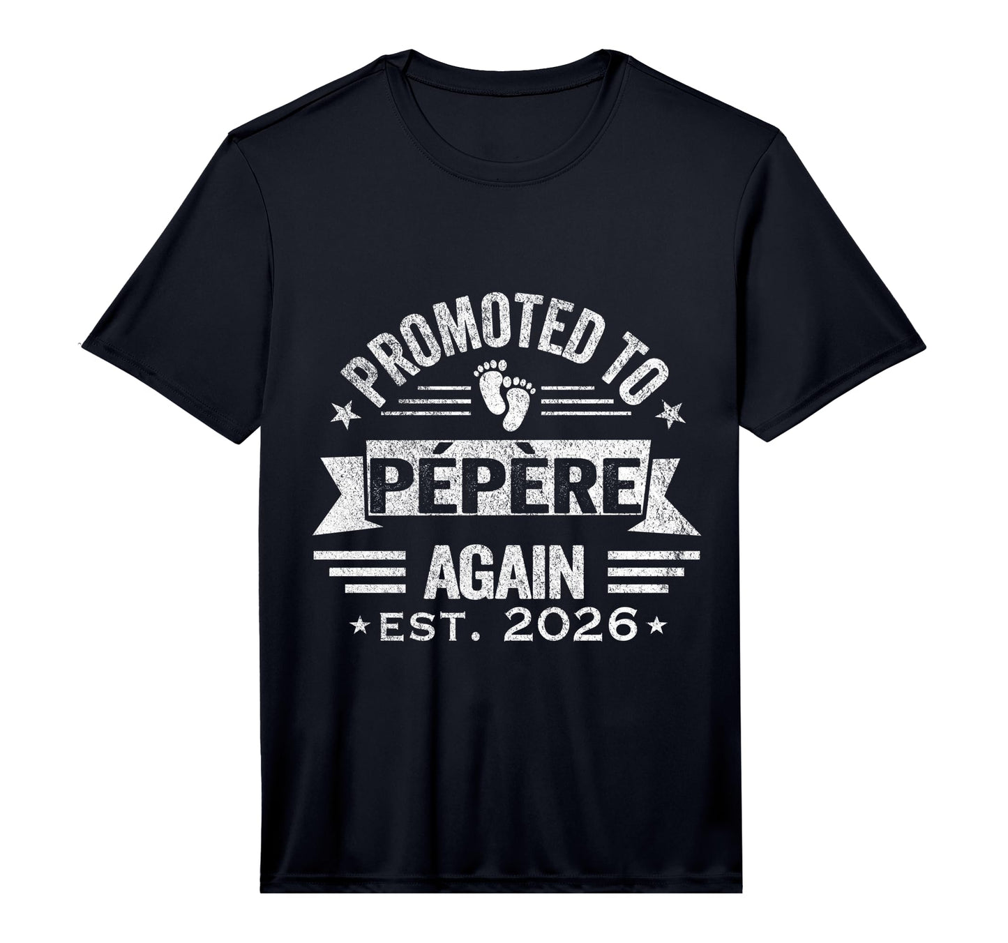Mens Promoted To Pepere Again 2026 T-Shirt - Trendy Graphic for Adults - T-Shirt, Sweatshirt, Hoodie