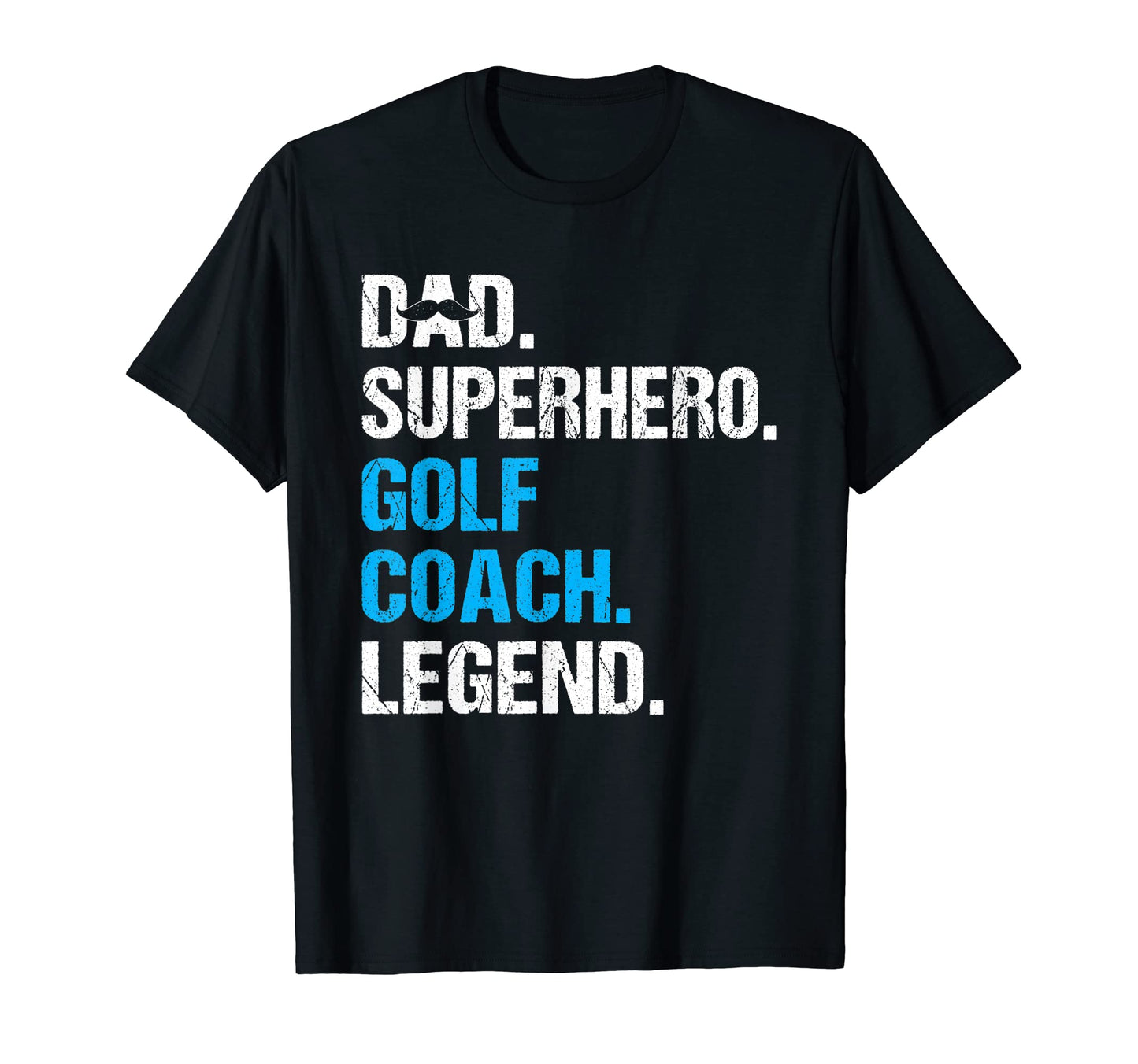 Dad Superhero Golf Coach Funny T-Shirt - Minimalist Print Men Women - T-Shirt, Sweatshirt, Hoodie