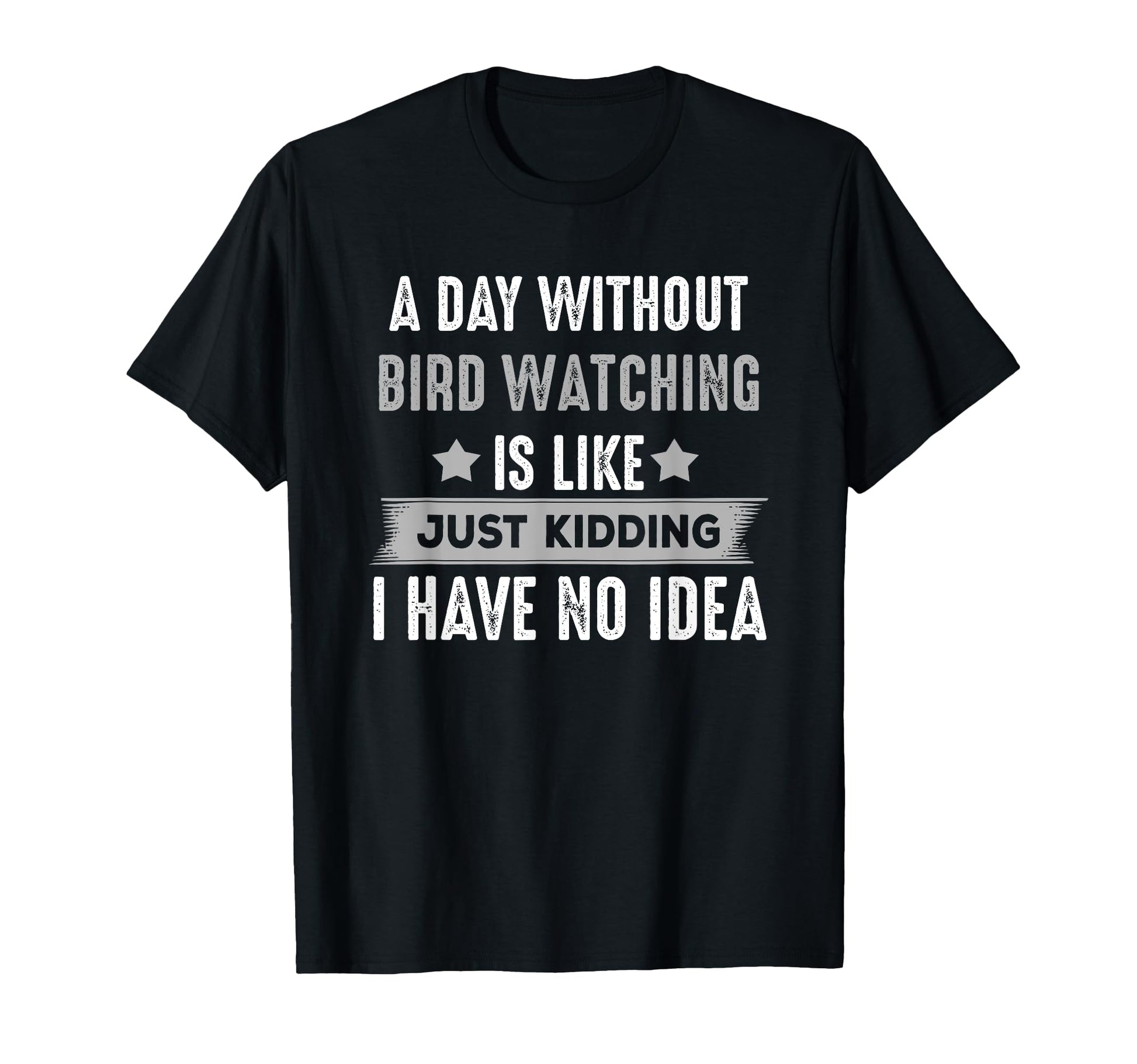 Funny Bird Watching Gifts Bird Lovers T-Shirt - Graphic Print Men Women - T-Shirt, Sweatshirt, Hoodie