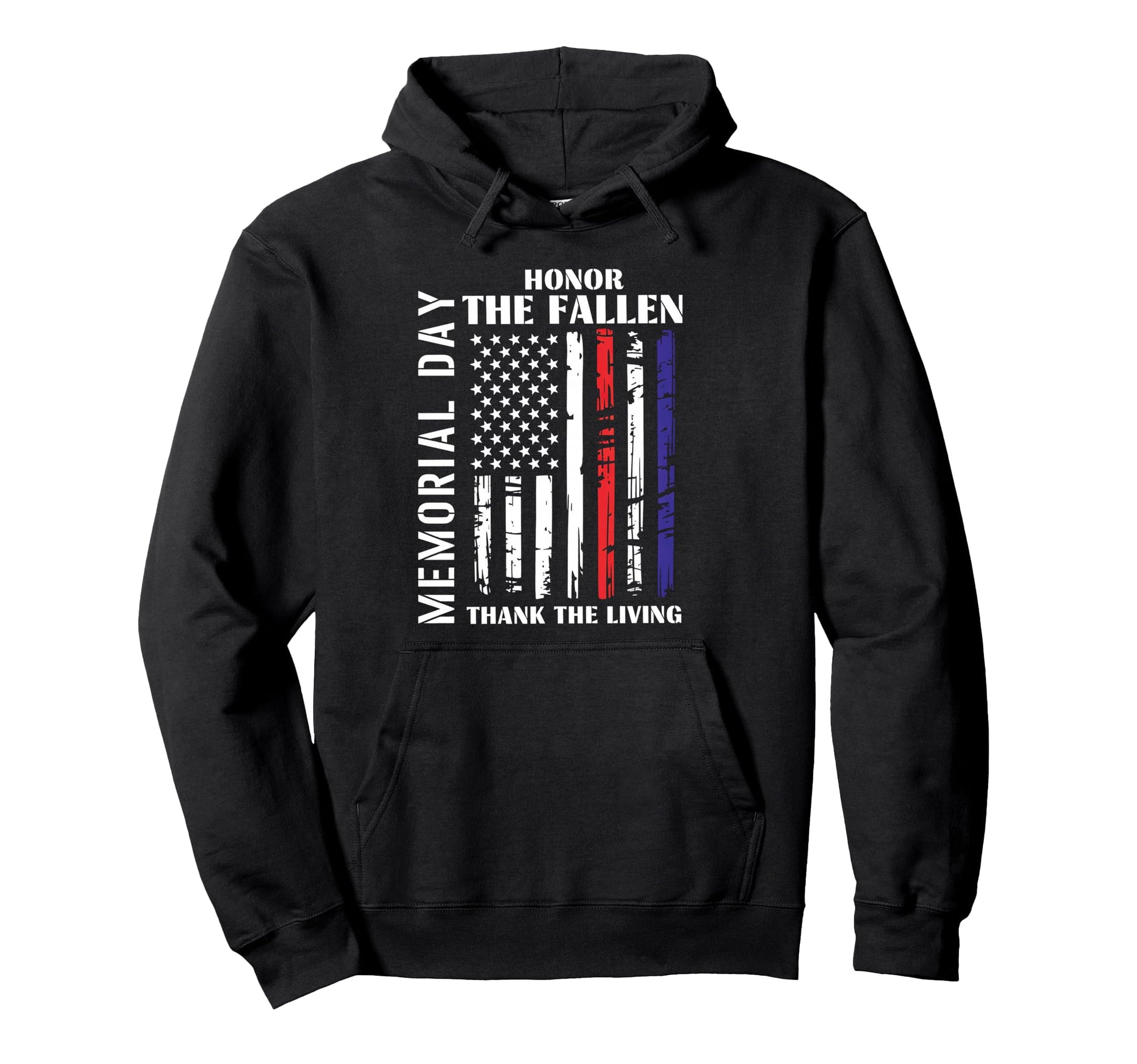 Honor Fallen Thank Living Memorial Day Flag Hoodie - Unique Graphic Unisex - T-Shirt, Sweatshirt, Hoodie