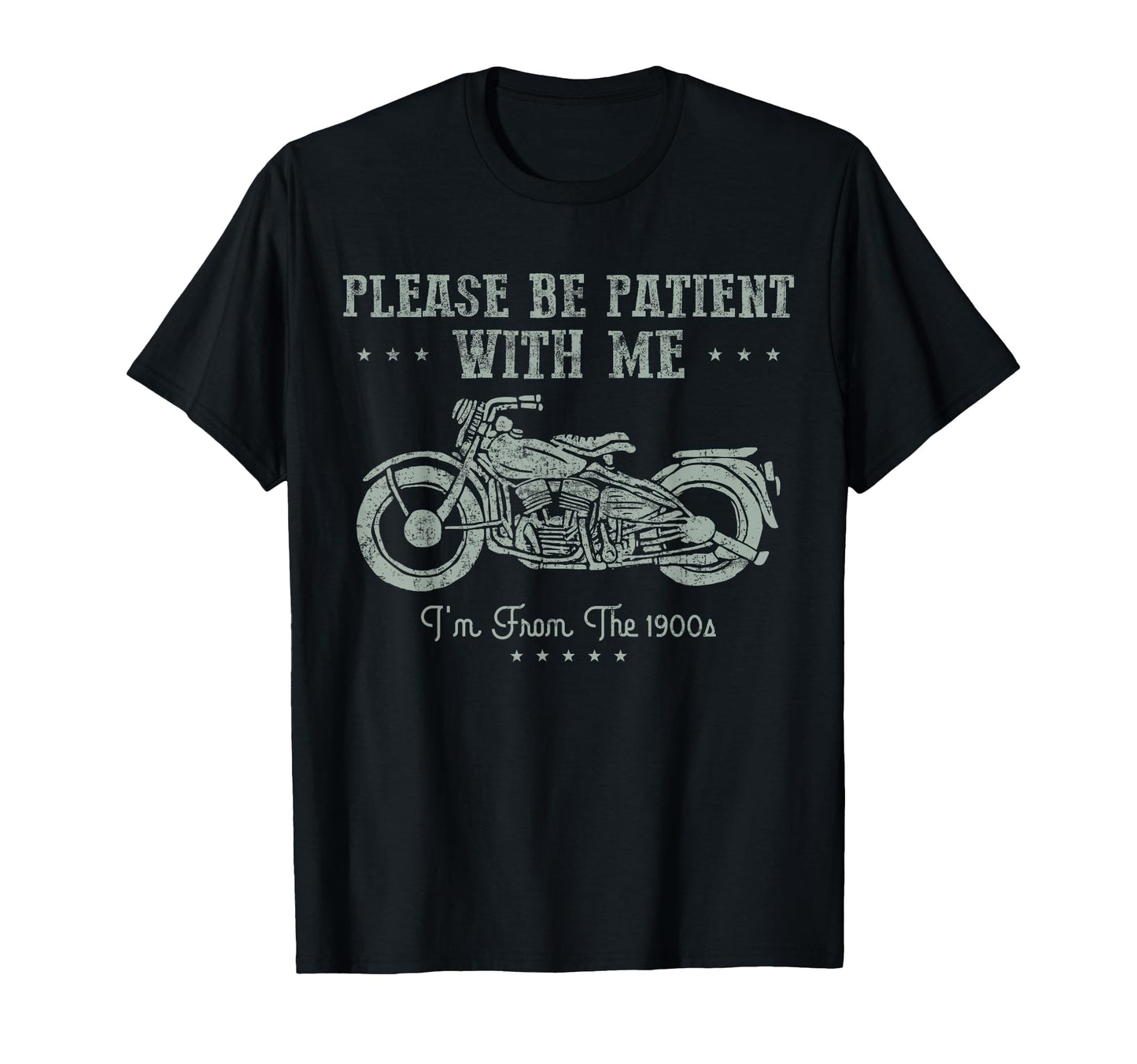 Funny Biker Im From 1900S Motorcycle T-Shirt - Novelty Apparel for Adults - T-Shirt, Sweatshirt, Hoodie