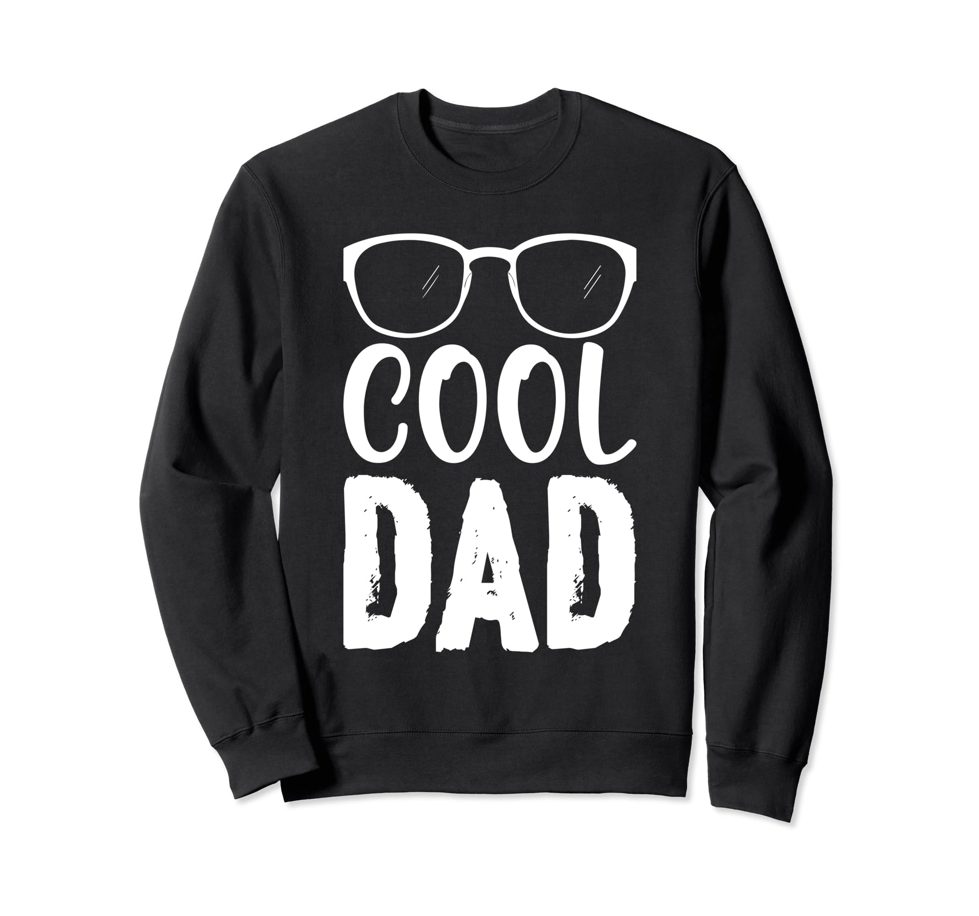 Funny Daddy Dad Papa Funny Fathers Sweatshirt - Novelty Apparel for Adults - T-Shirt, Sweatshirt, Hoodie