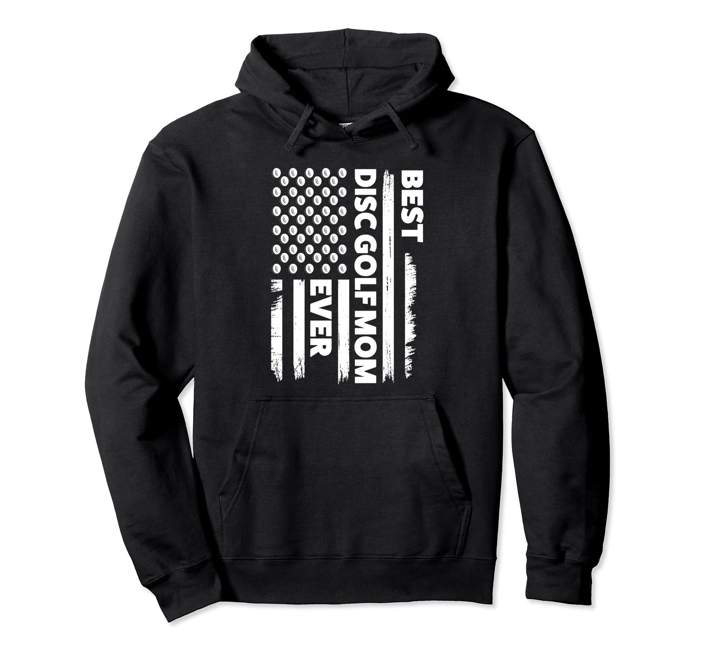 Best Disc Golf Mom Ever Disc Golf Player Hoodie - Minimalist Print Unisex - T-Shirt, Sweatshirt, Hoodie