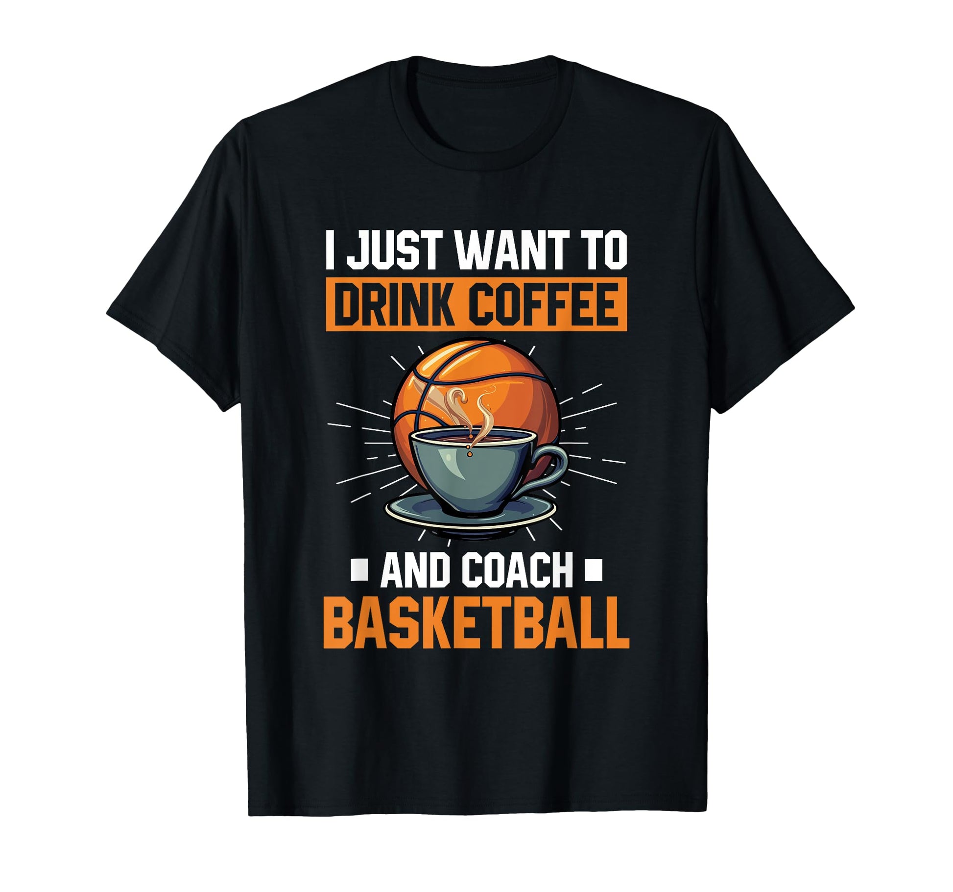 Basketball Coach Gift From Team Sweatshirt - Streetwear Style Unisex - T-Shirt, Sweatshirt, Hoodie
