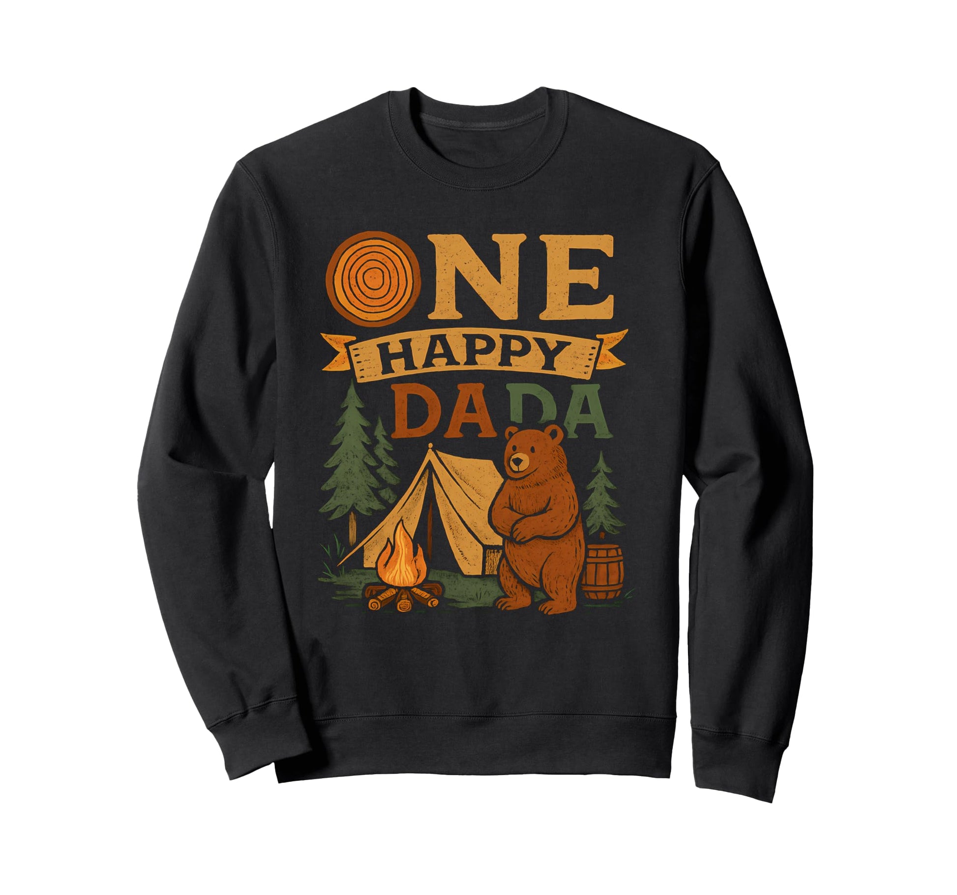 One Happy Dada 1St Birthday Dad Sweatshirt - Streetwear Style Men Women - T-Shirt, Sweatshirt, Hoodie