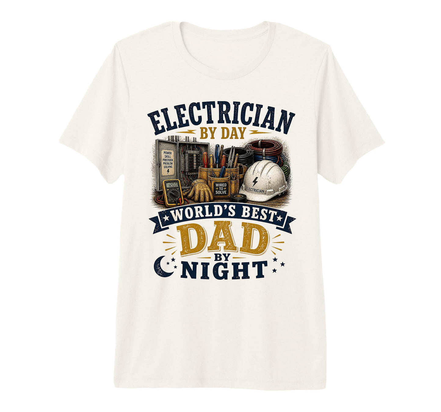 Mens Electrician Day Worlds Best Dad T-Shirt - Casual Everyday Wear Unisex - T-Shirt, Sweatshirt, Hoodie