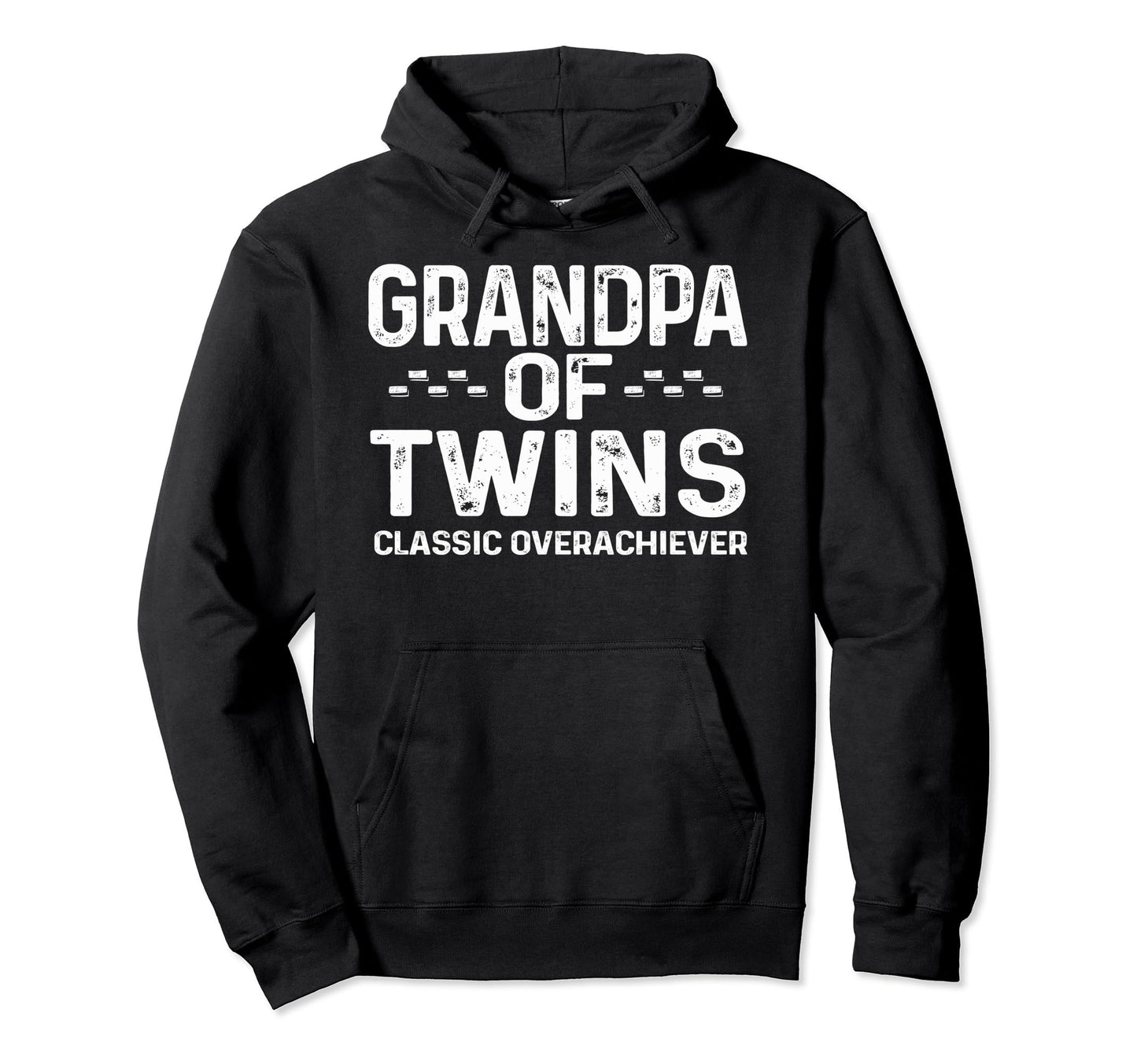 Grandpa Twins Overachiever Twins Dad Hoodie - Aesthetic Graphic Unisex - T-Shirt, Sweatshirt, Hoodie