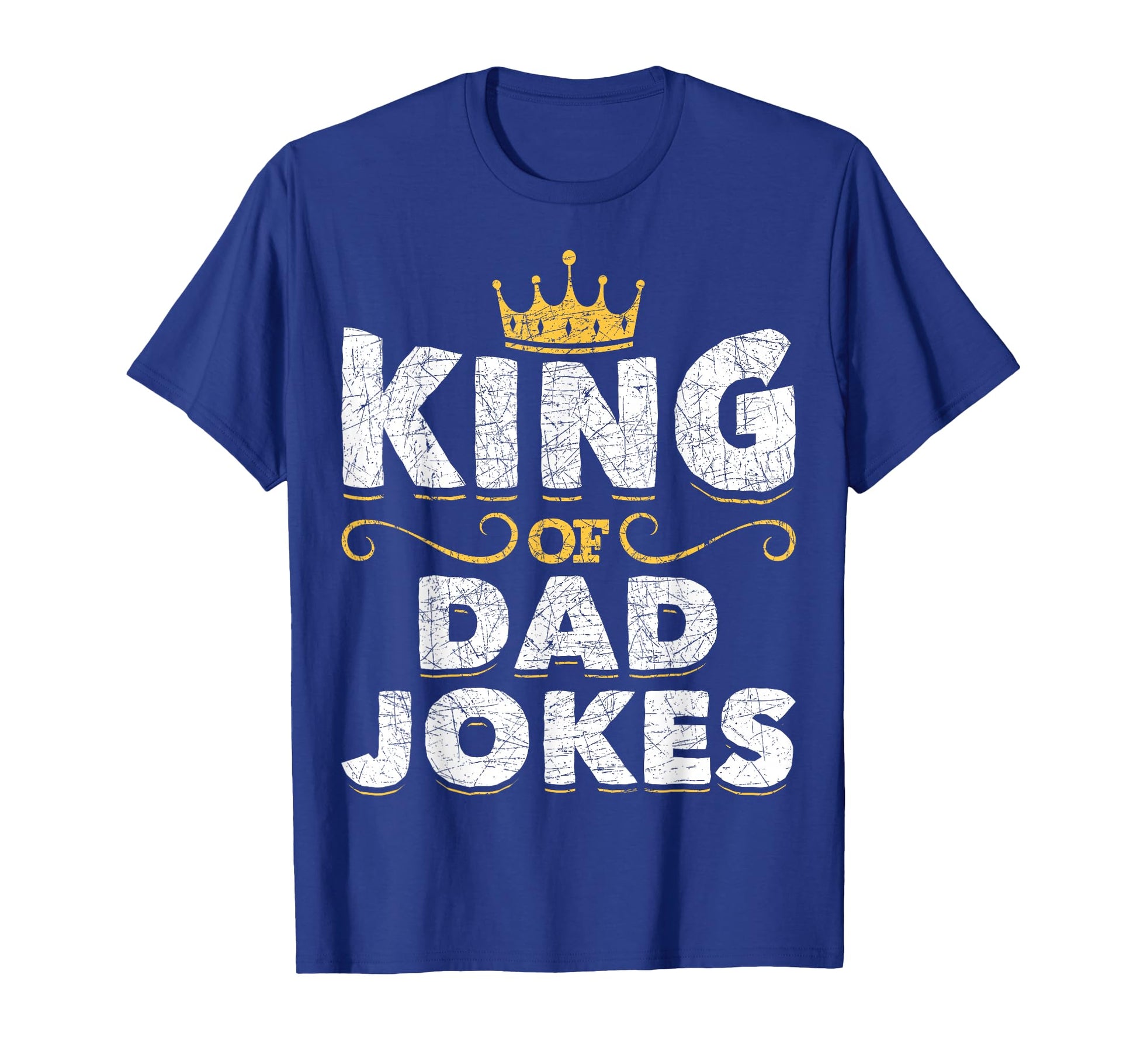 Mens King Dad Jokes Crown Rad T-Shirt - Fun Novelty Design for Adults - T-Shirt, Sweatshirt, Hoodie