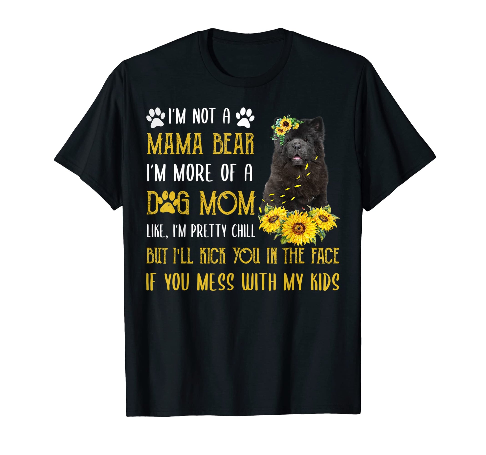 Sunflower Chow Chow Mom Mothers Day T-Shirt - Streetwear Style Men Women - T-Shirt, Sweatshirt, Hoodie