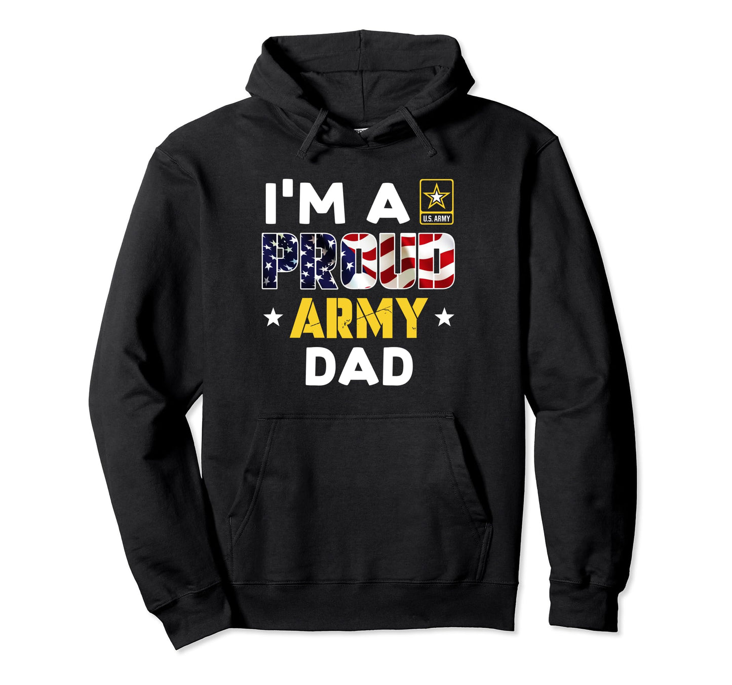 Im Proud Army Dad Usa American Flag Hoodie - Custom Art Print for Adults - T-Shirt, Sweatshirt, Hoodie