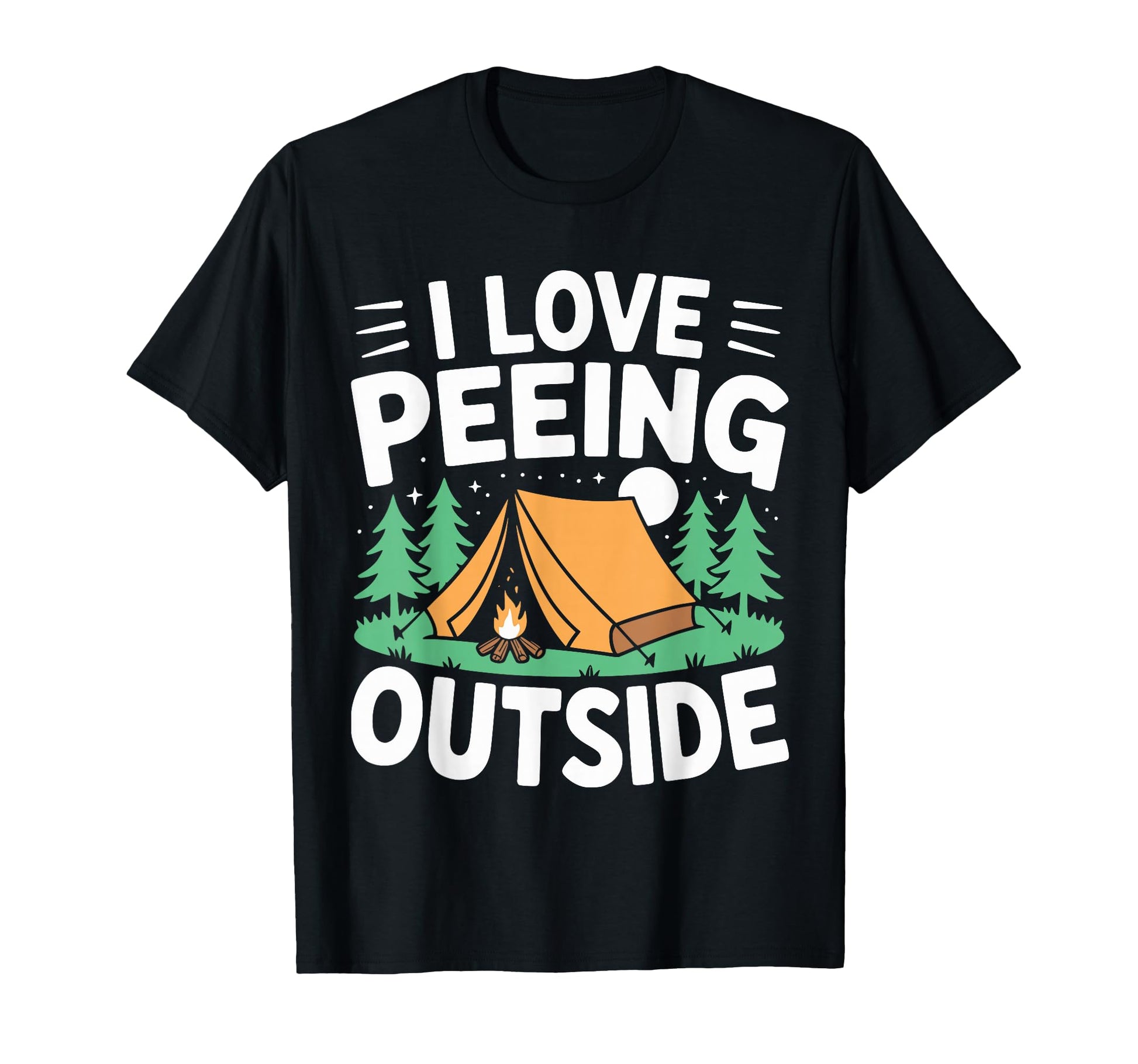 I Love Peeing Outside Funny Hiking T-Shirt - Fun Novelty Design for Adults - T-Shirt, Sweatshirt, Hoodie