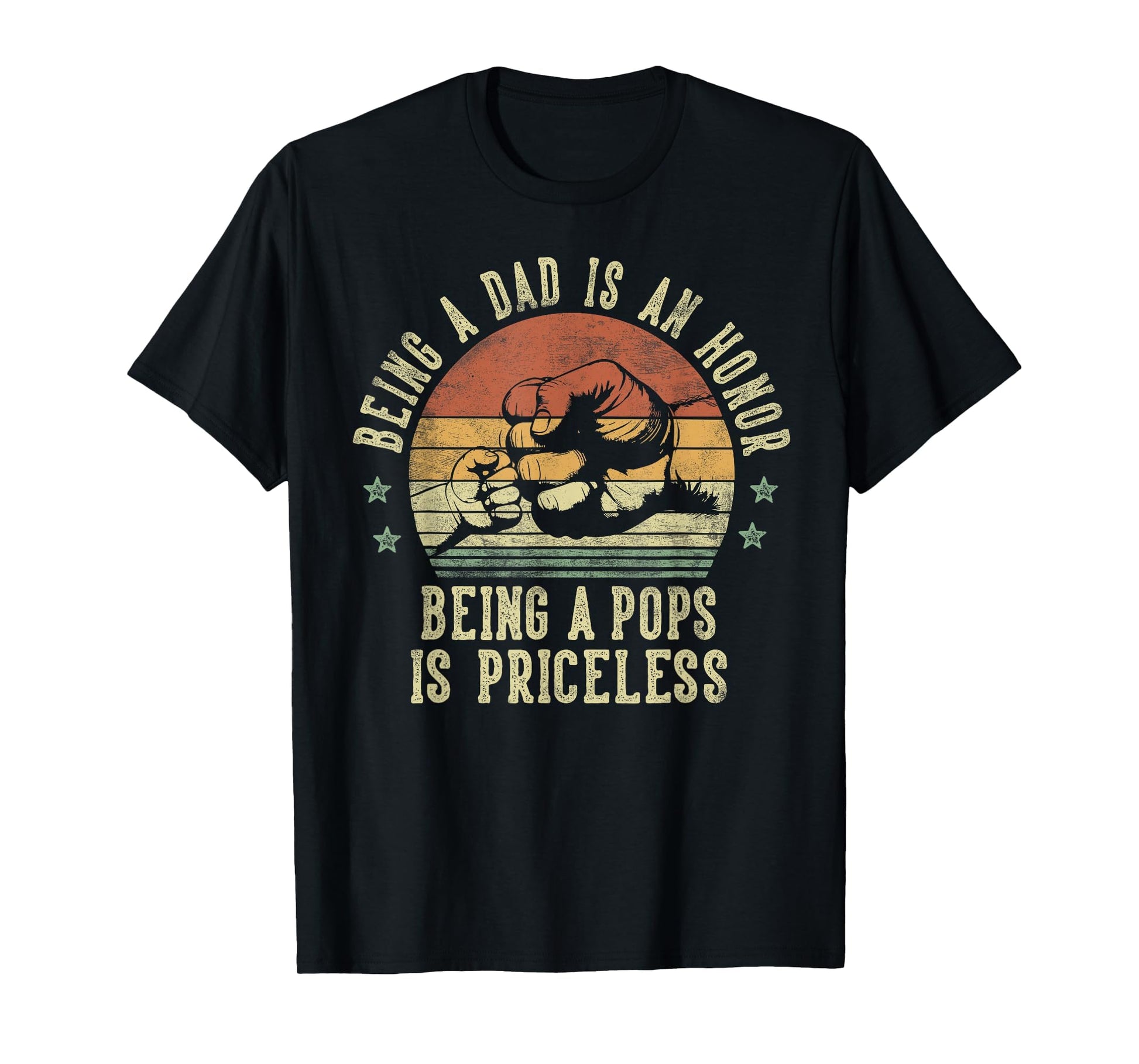 Being Dad Is Honor Being Pops Is T-Shirt - Minimalist Print Unisex - T-Shirt, Sweatshirt, Hoodie