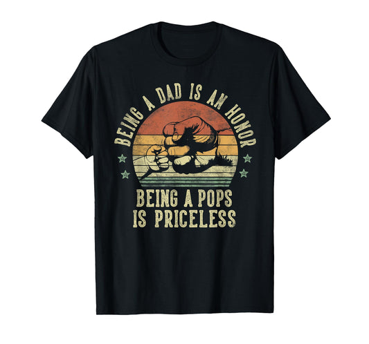 Being Dad Is Honor Being Pops Is T-Shirt - Minimalist Print Unisex - T-Shirt, Sweatshirt, Hoodie