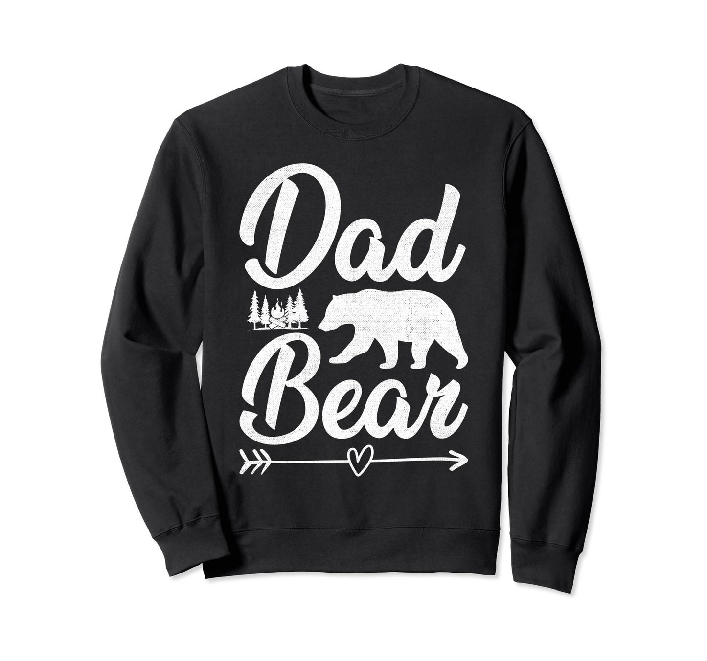 Dad Bear Funny Dad Camping Sweatshirt - Casual Everyday Wear for Adults - T-Shirt, Sweatshirt, Hoodie