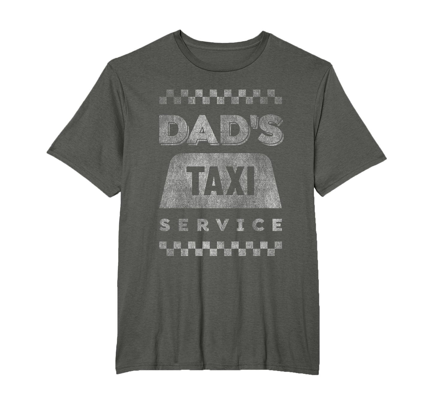 Dads Taxi Service Funny Fathers Novelty T-Shirt - Unique Graphic Men Women - T-Shirt, Sweatshirt, Hoodie