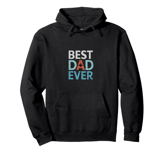 Best Dad Funny Father Daddy Husband Hoodie - Custom Art Print Unisex - T-Shirt, Sweatshirt, Hoodie