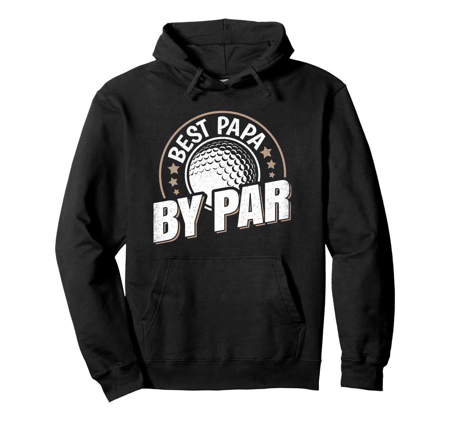 Best Papa Par Golf Dad Funny Father Hoodie - Casual Everyday Wear Men Women - T-Shirt, Sweatshirt, Hoodie