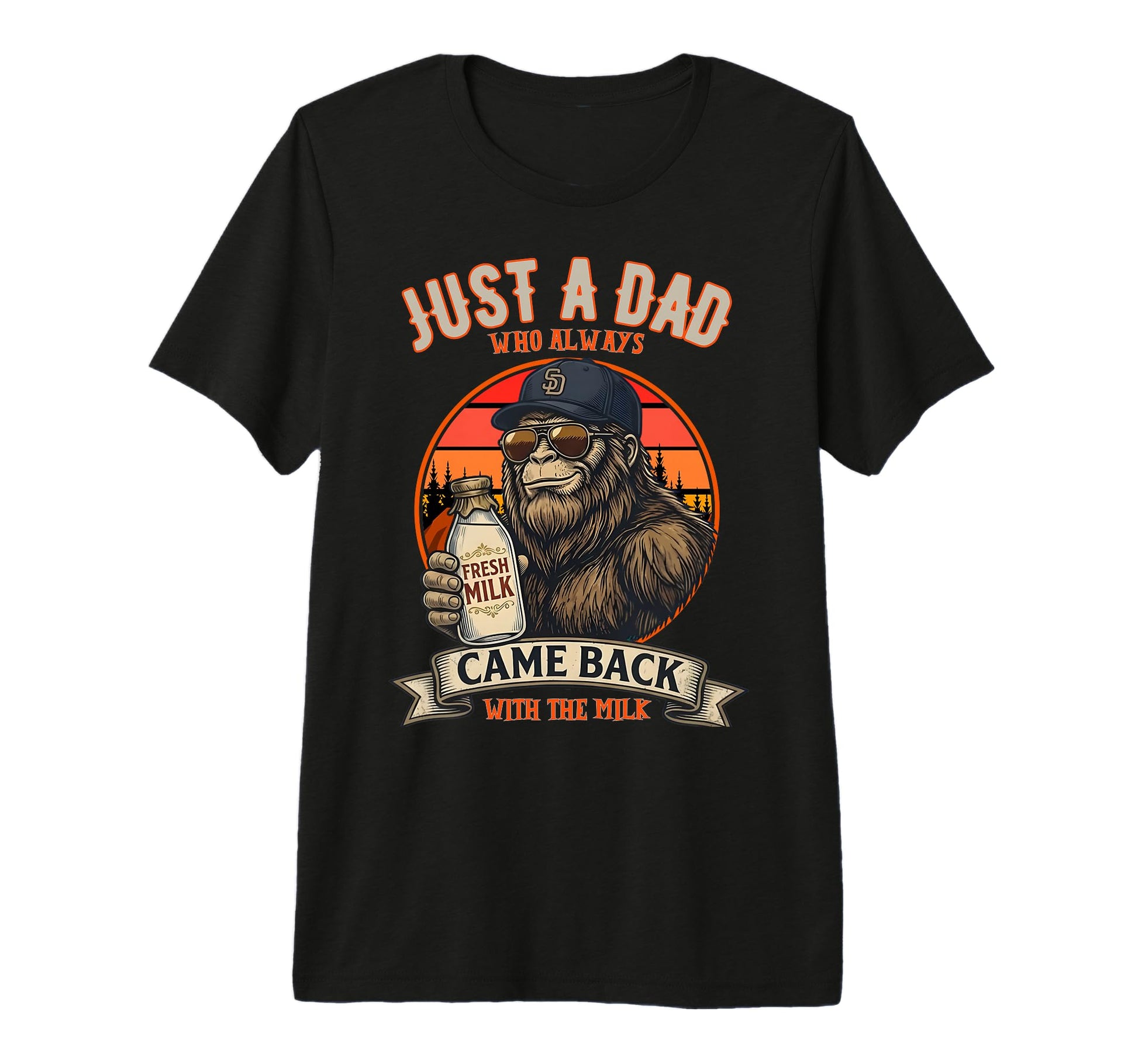 Just Dad Who Always Came Back Gifts Dad T-Shirt - Minimalist Print Unisex - T-Shirt, Sweatshirt, Hoodie