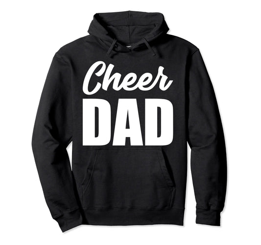 Cheer Dad Like Regular Dad Only Cooler Hoodie - Fun Novelty Design Unisex - T-Shirt, Sweatshirt, Hoodie