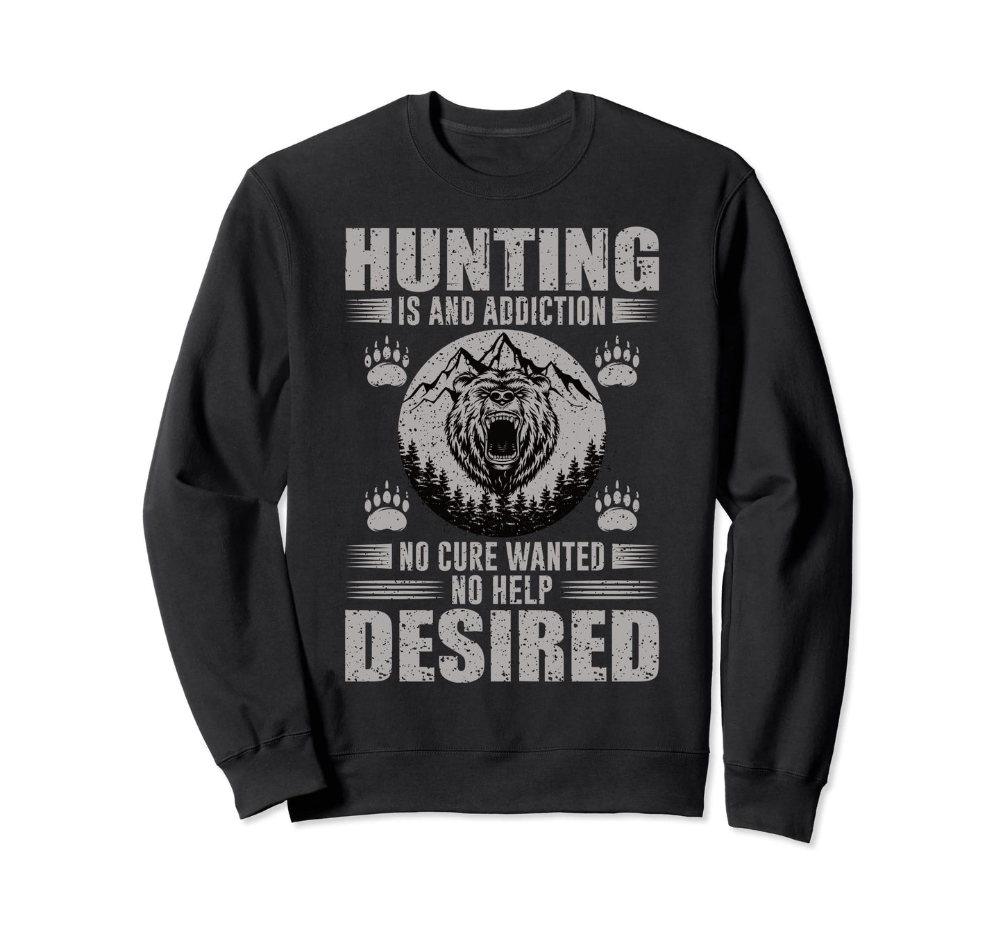 Deer Hunting I Funny Hunter I Sweatshirt - Unique Graphic Men Women - T-Shirt, Sweatshirt, Hoodie